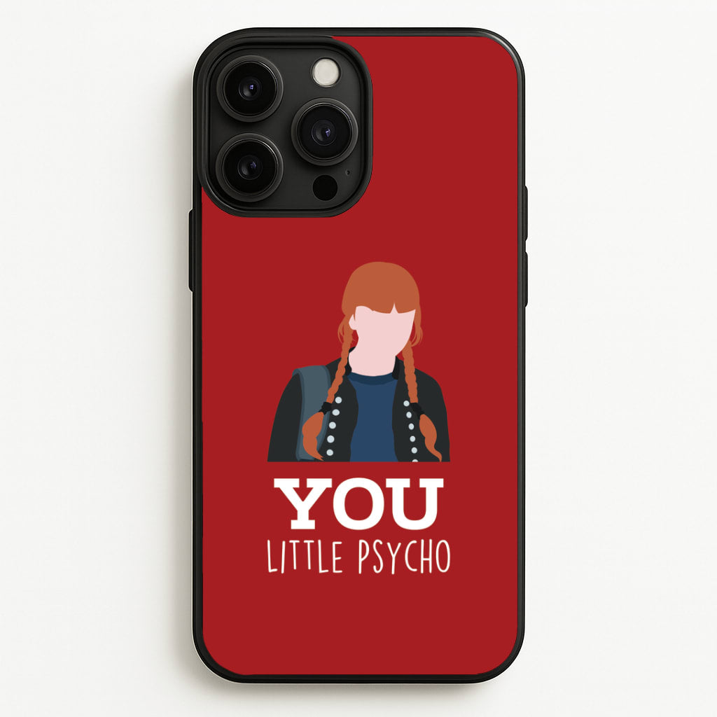 You Little Psycho iPhone 13 Pro Max Case