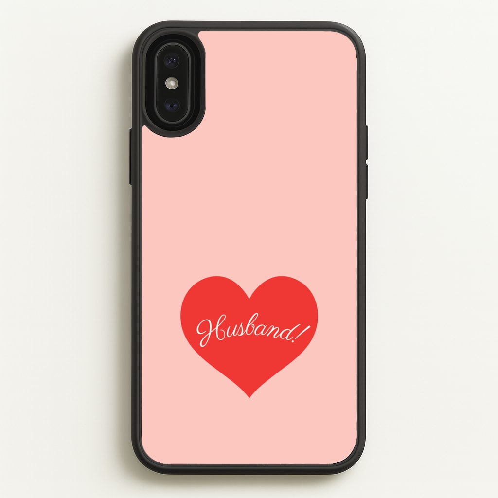 Husband! iPhone XS Max Case