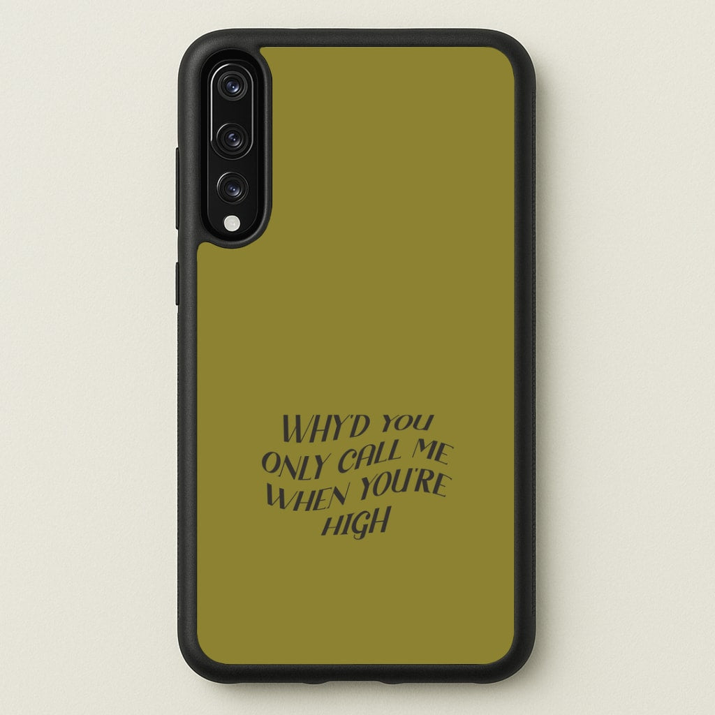 Call Me When You're High Huawei P20 Pro Case
