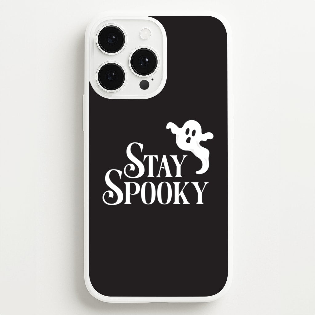 Stay Spooky iPhone 13 Pro Max Case