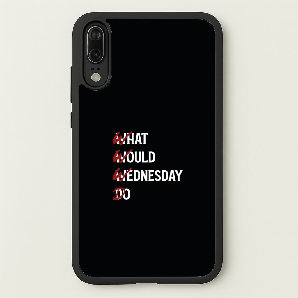 W.W.W.D Huawei P20 Case