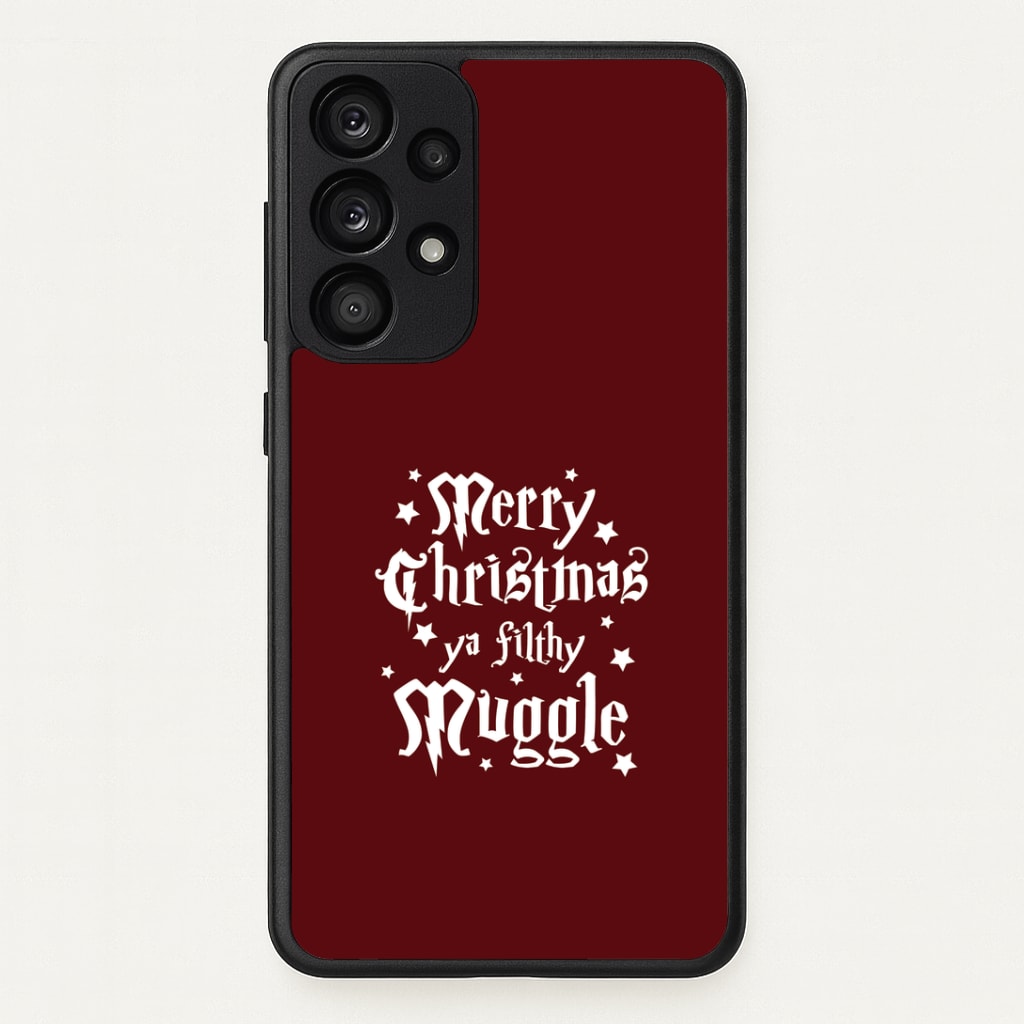 Merry Christmas You Filthy Muggle Galaxy A53 Case