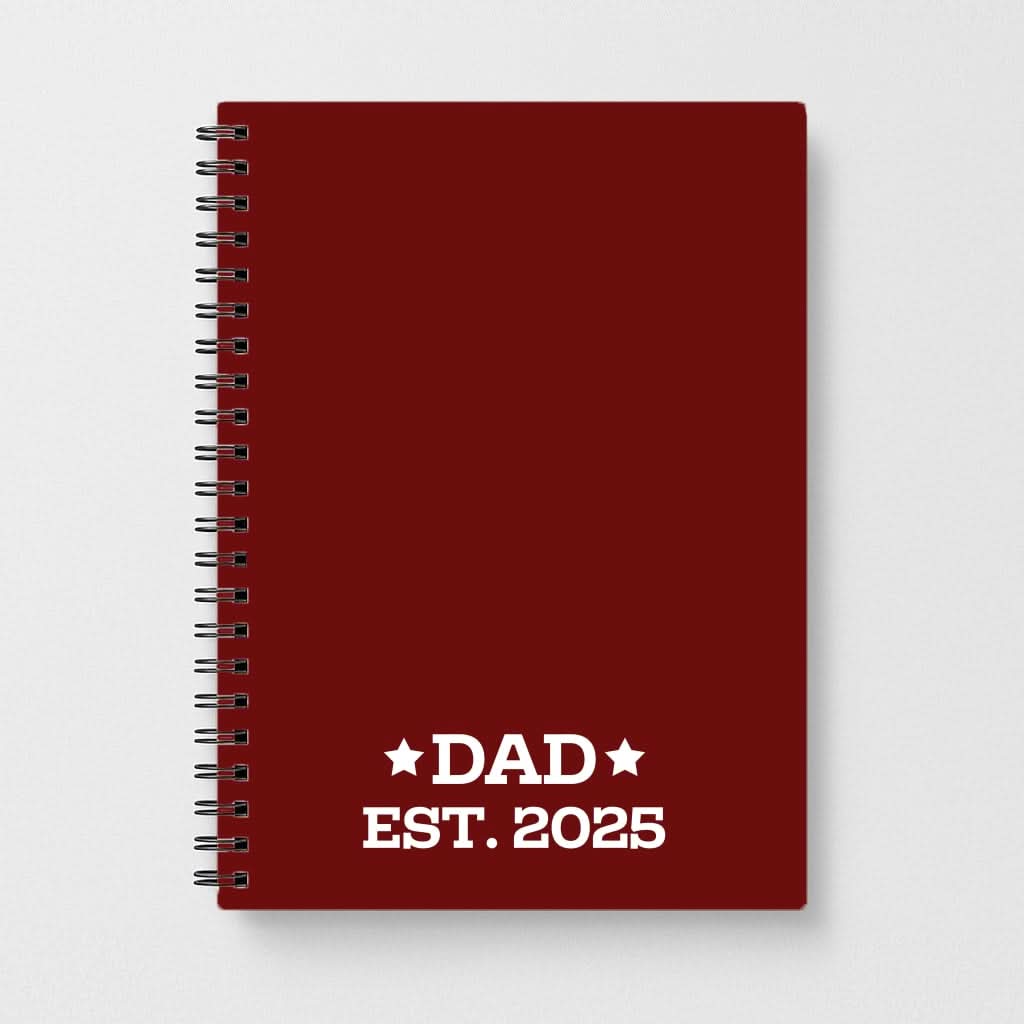Dad Est 2025 Notebook