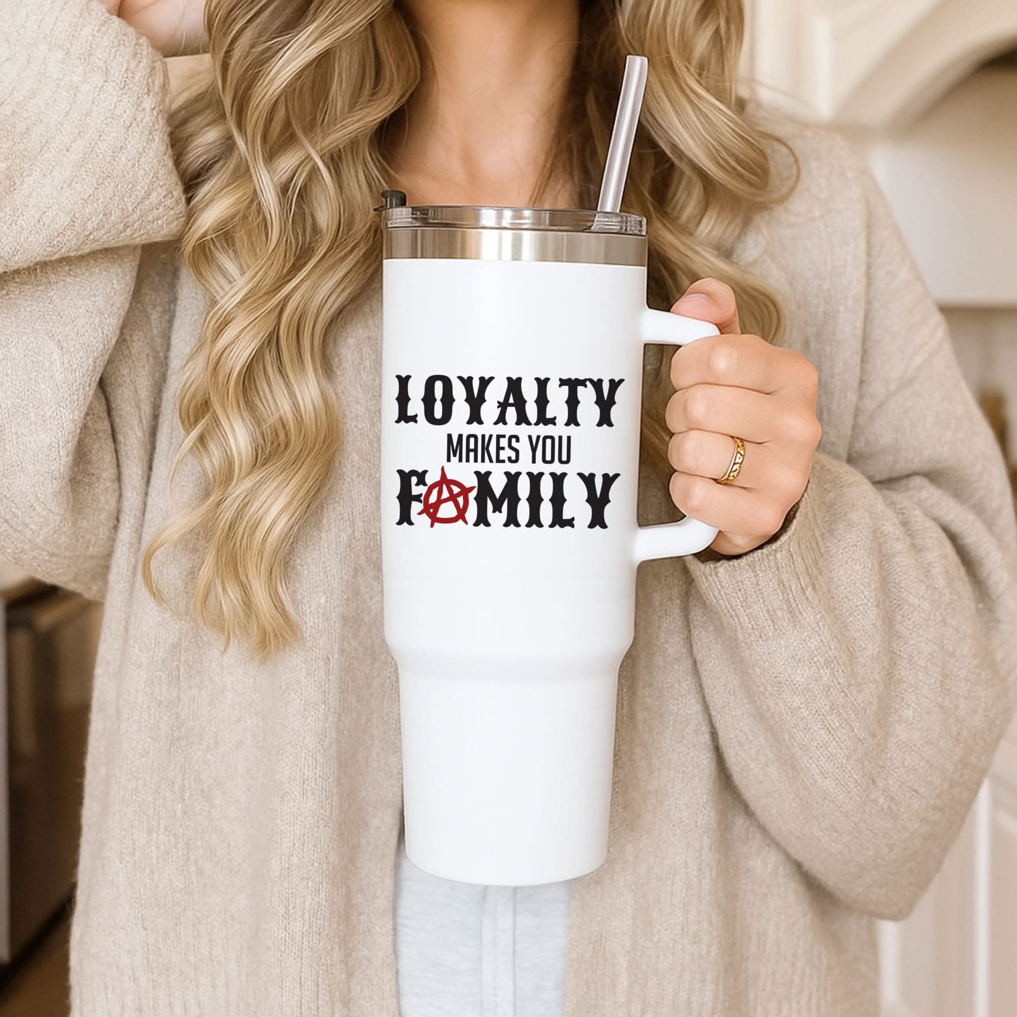 Loyalty Makes You Family Tumbler