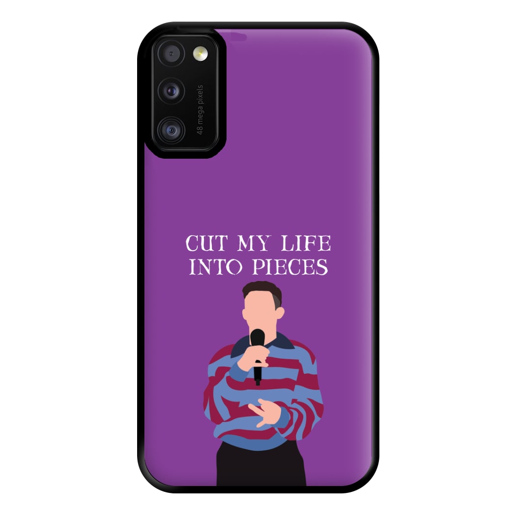 Cut My Life Into Pieces Karaoke Galaxy A41 Case
