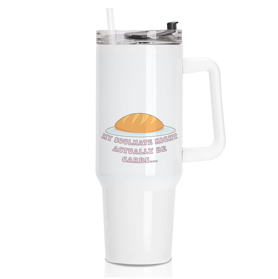 My Soulmate Might Actually Be Carbs - Mamma Mia Tumbler
