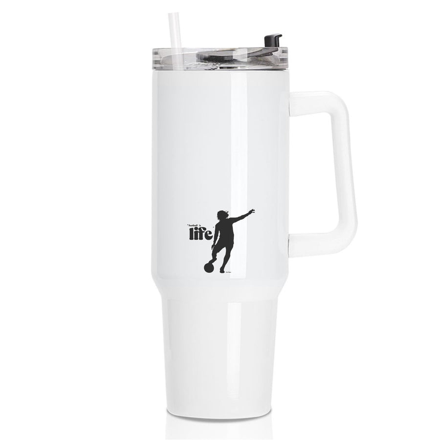 Football Is Life - Ted Lasso Tumbler