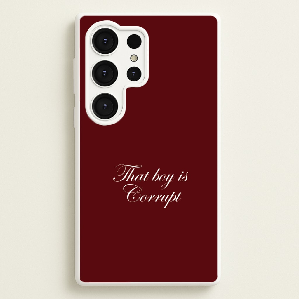 That Boy Is Corrupt Galaxy S25 Ultra Case