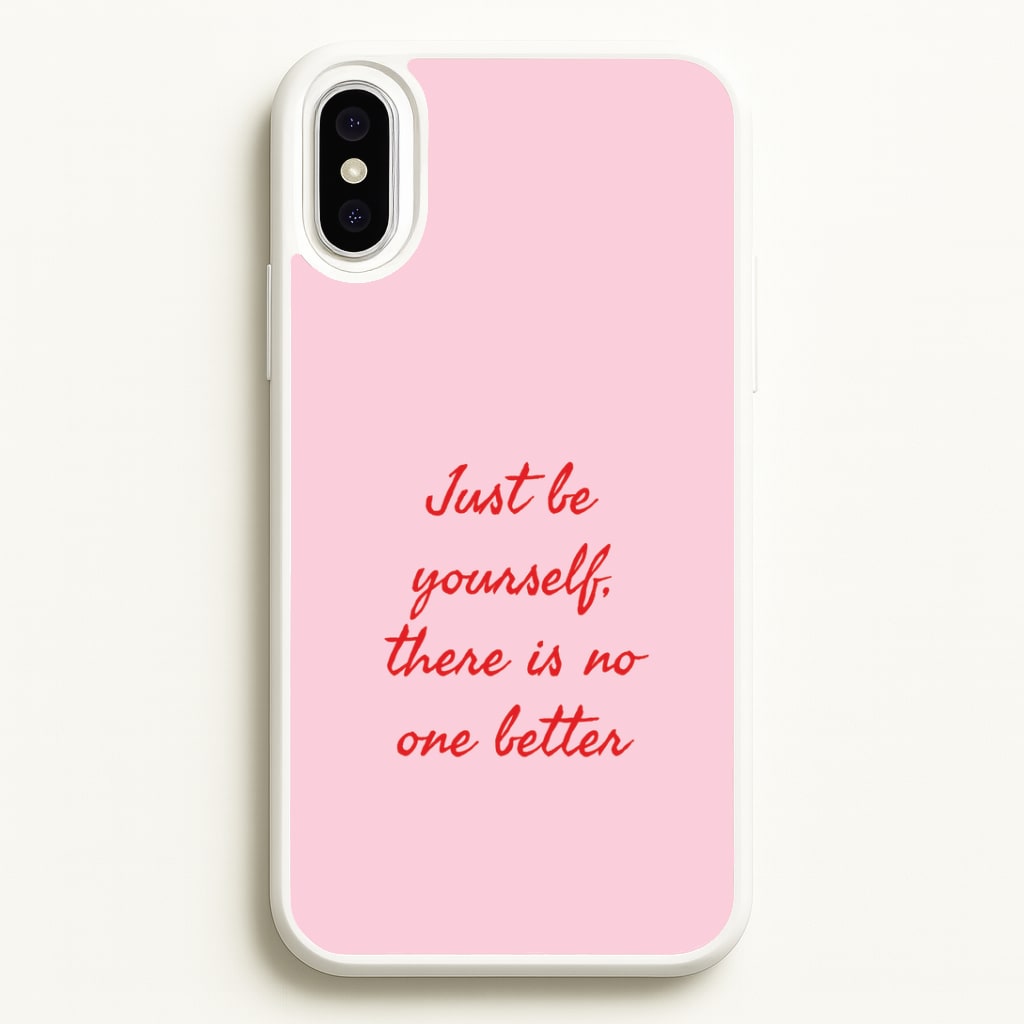 Just Be Yourself iPhone XS Max Case