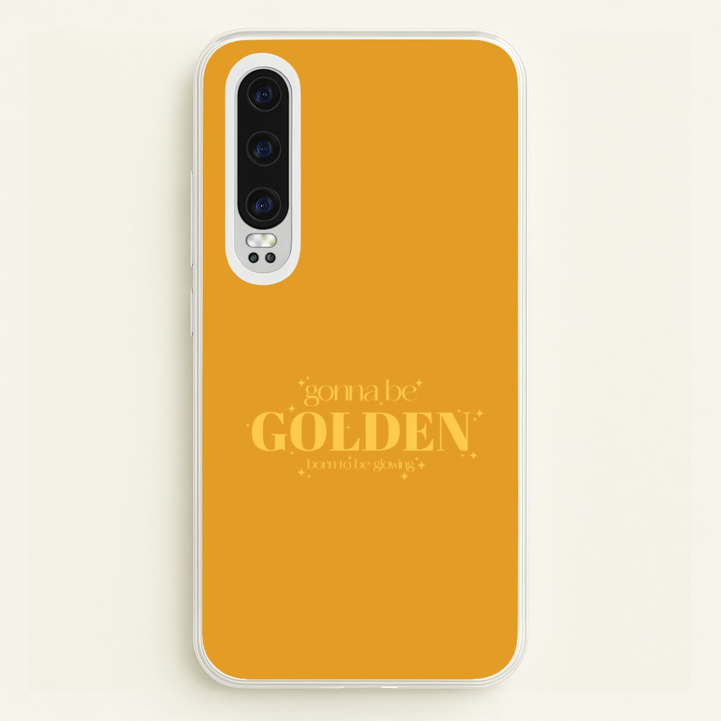 Gonna Be Golden Huawei P30 Case