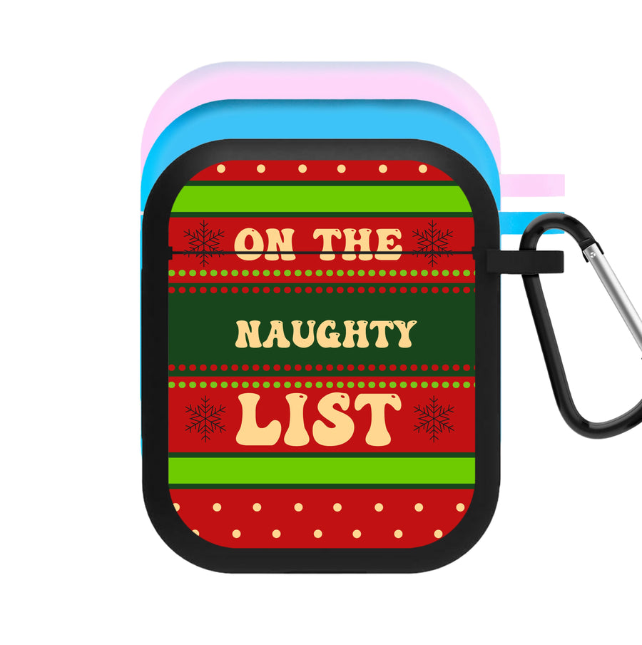 On The Naughty List - Naughty Or Nice  AirPods Case