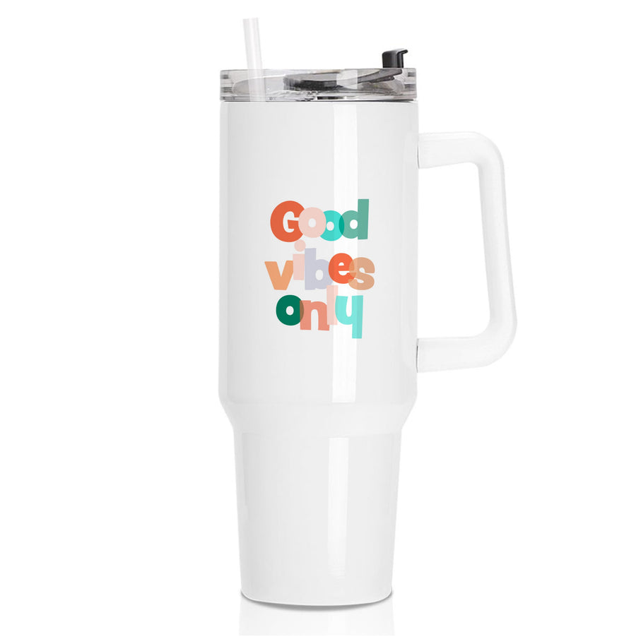 Colourful Good Vibes Only Tumbler