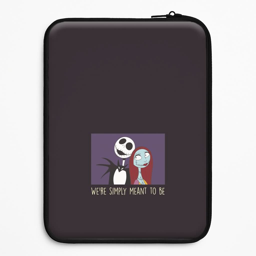 We're Simply Meant To Be  Laptop Sleeve