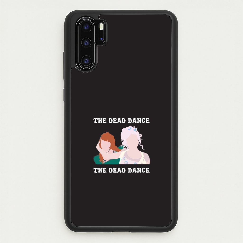 The Dead Dance Huawei P30 Pro Case