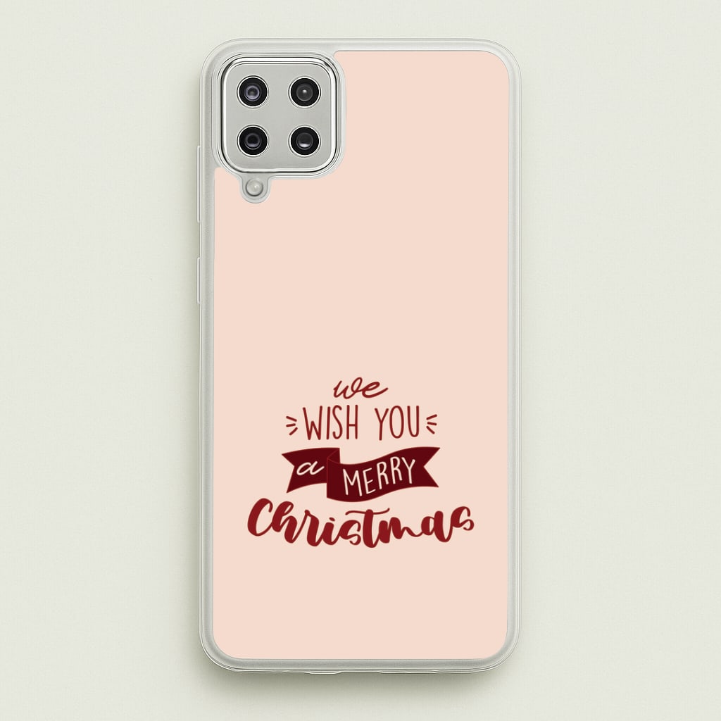 We Wish You A Merry Christmas Quote Galaxy A12 Case