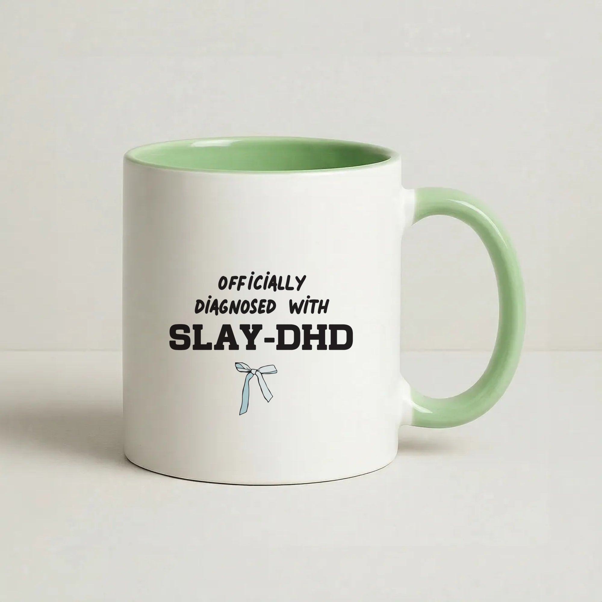 Officially Diagnosed With Slay-DHD - TikTok Trends Coffee Green Mug