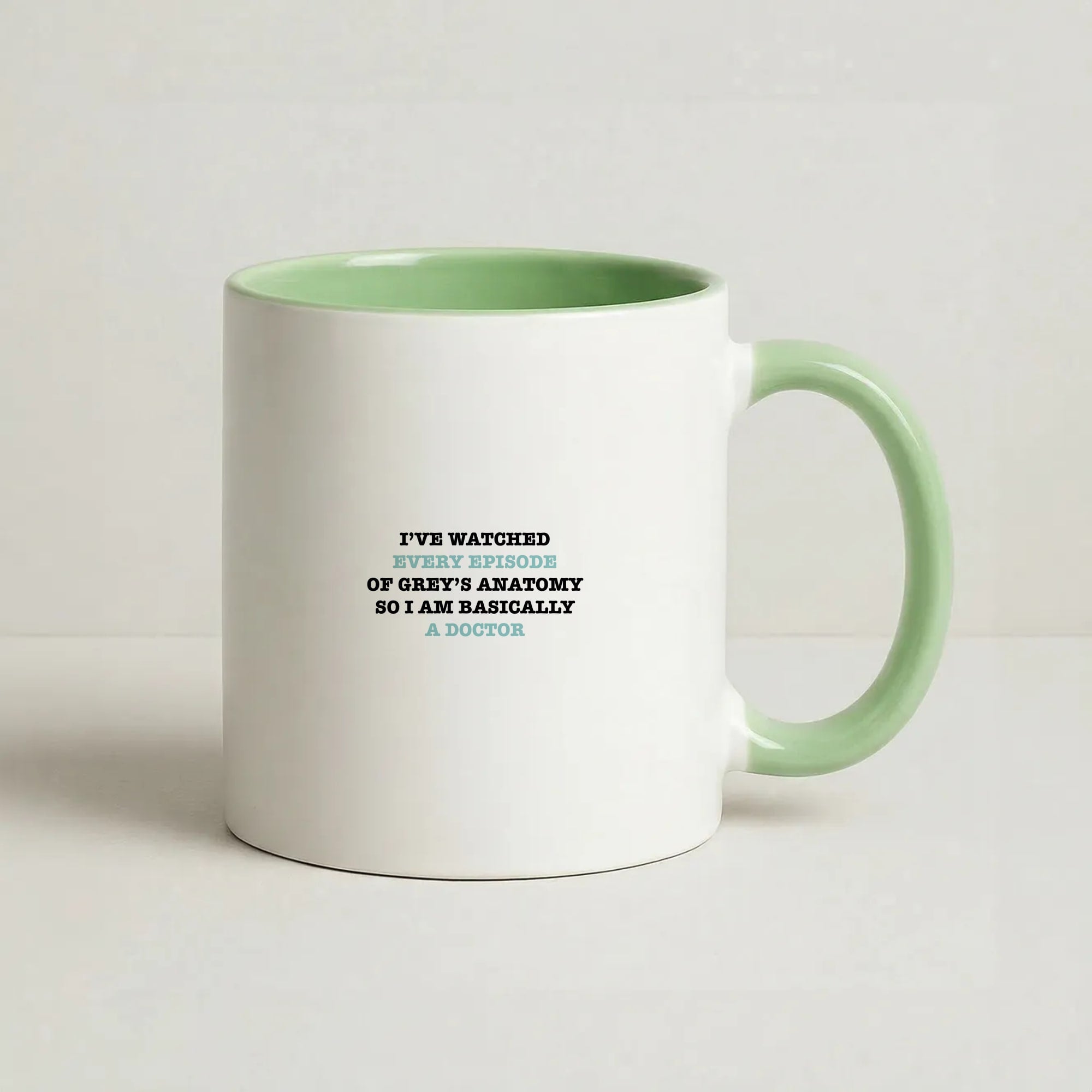 I've Watched Every Episode Of Grey's Coffee Green Mug