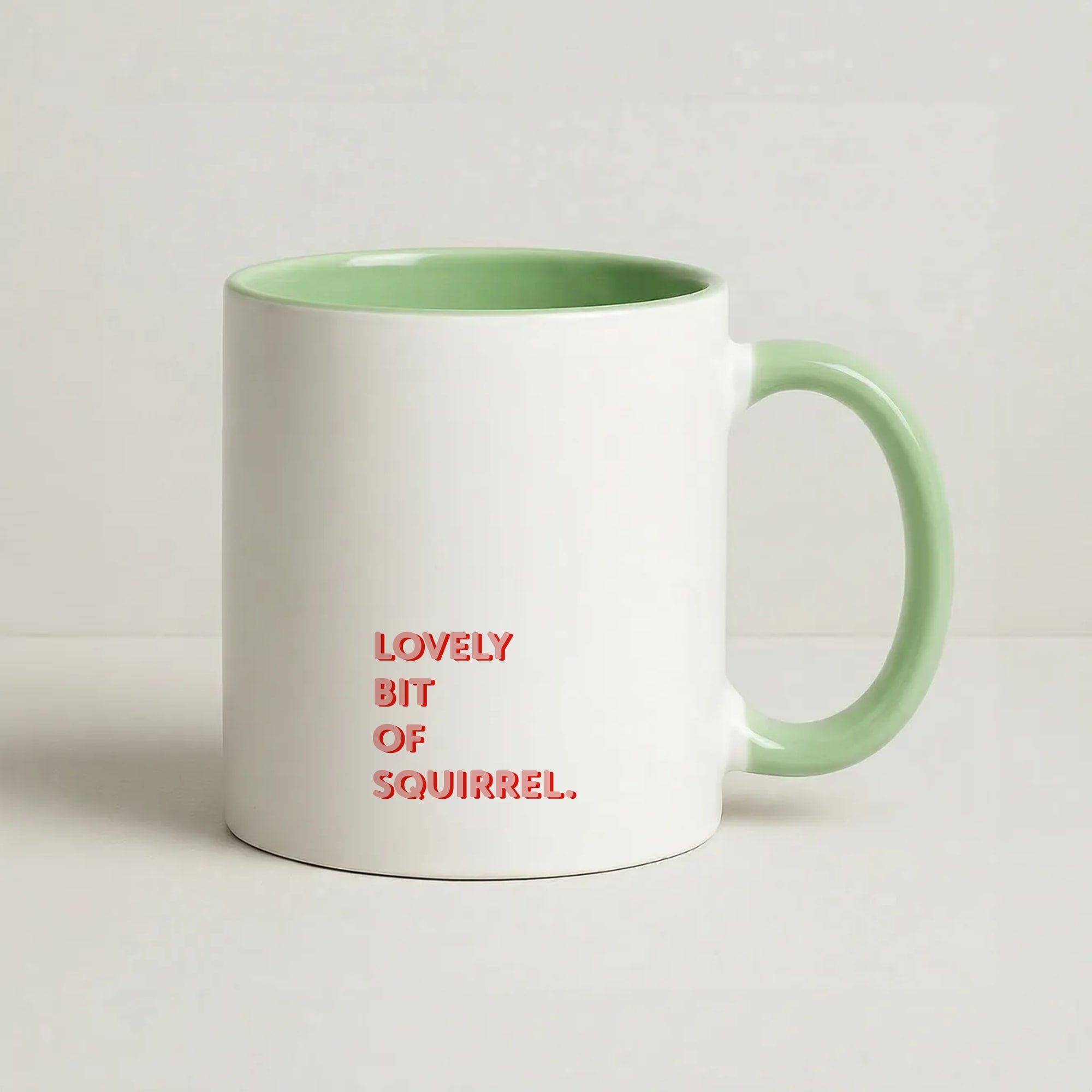 Lovely Bit Of Squirrel - FND Coffee Green Mug