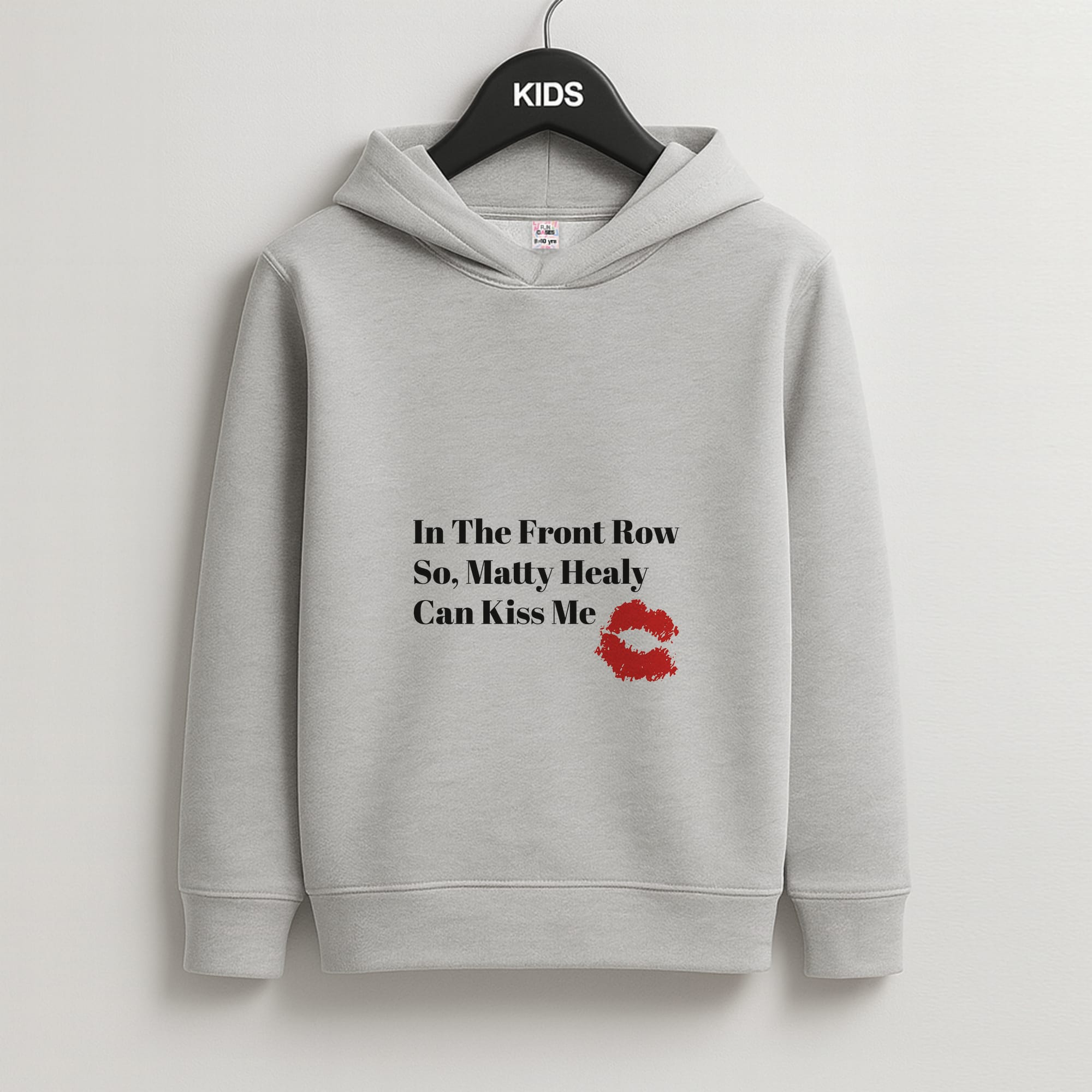 In The Front Row So, Matt Healy Can Kiss Me - The 1975 Kids Grey Hoodie