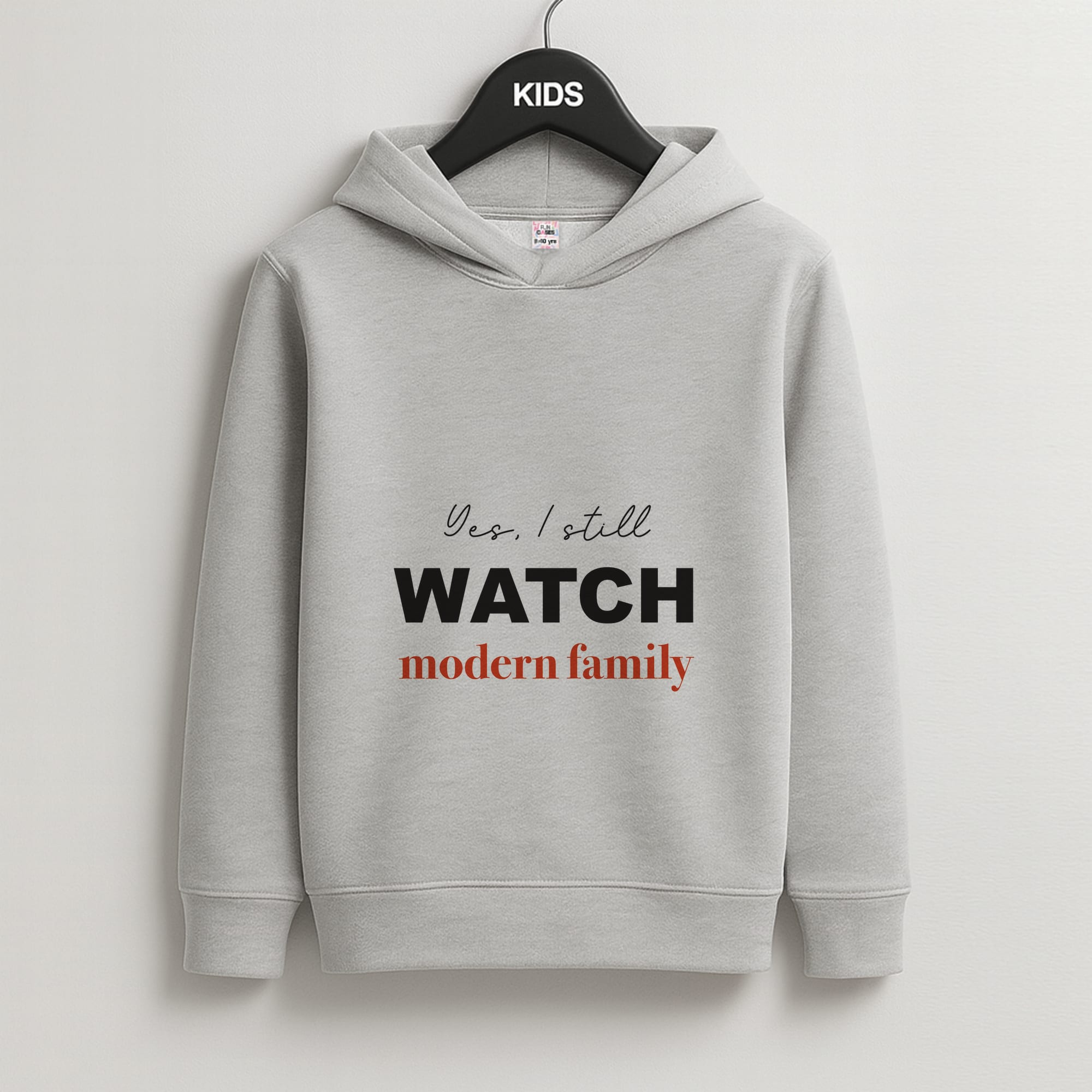 Yes I still Watch Kids Grey Hoodie