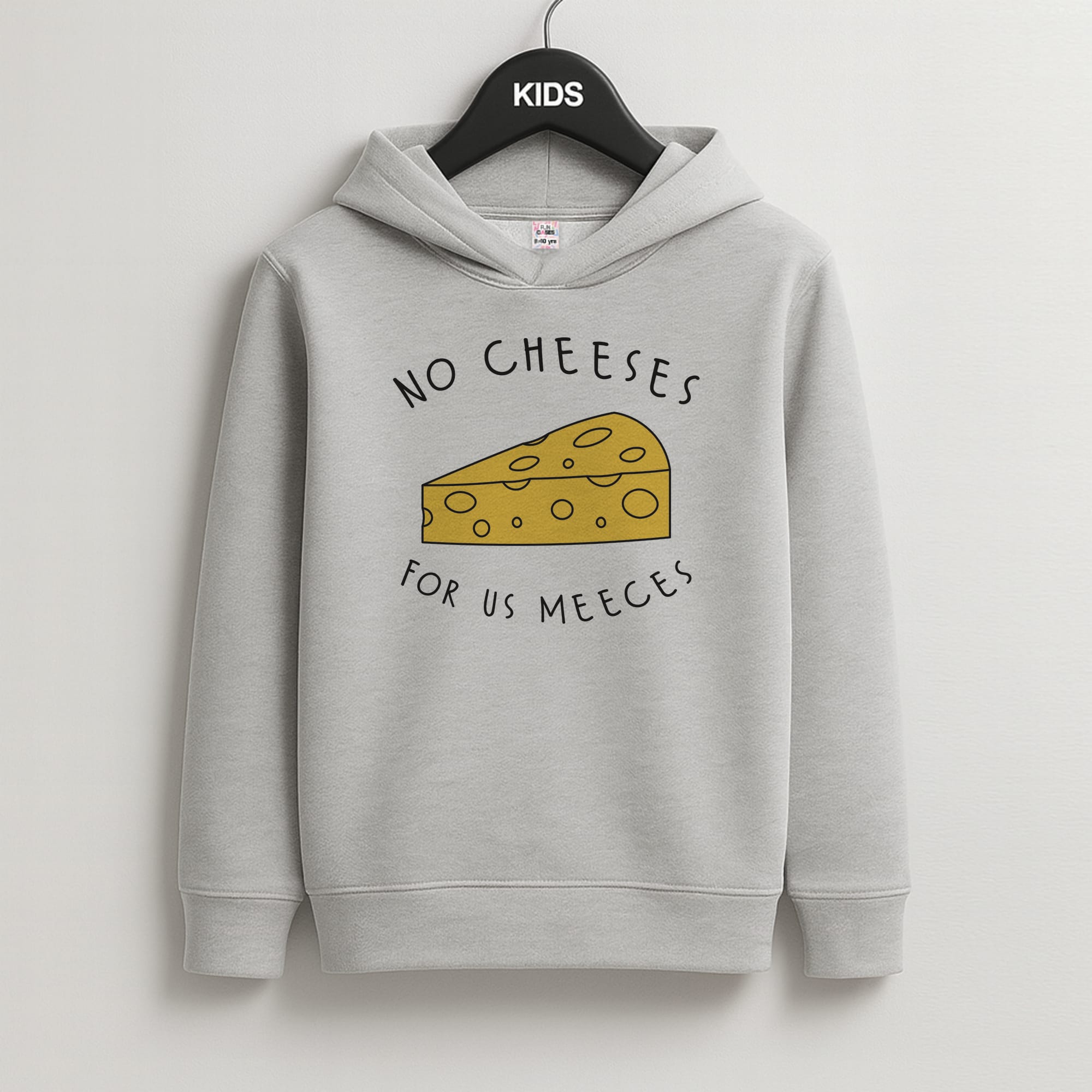 No Cheeses For Us Meeces Kids Hoodie