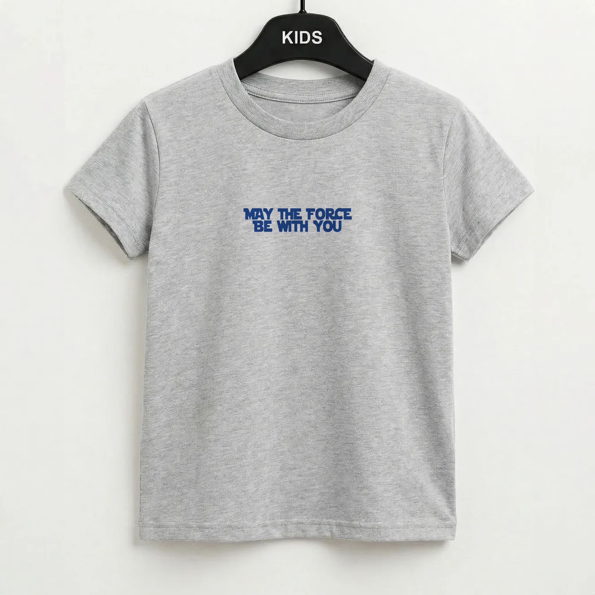 May The Force Be With You Kids T-Shirt