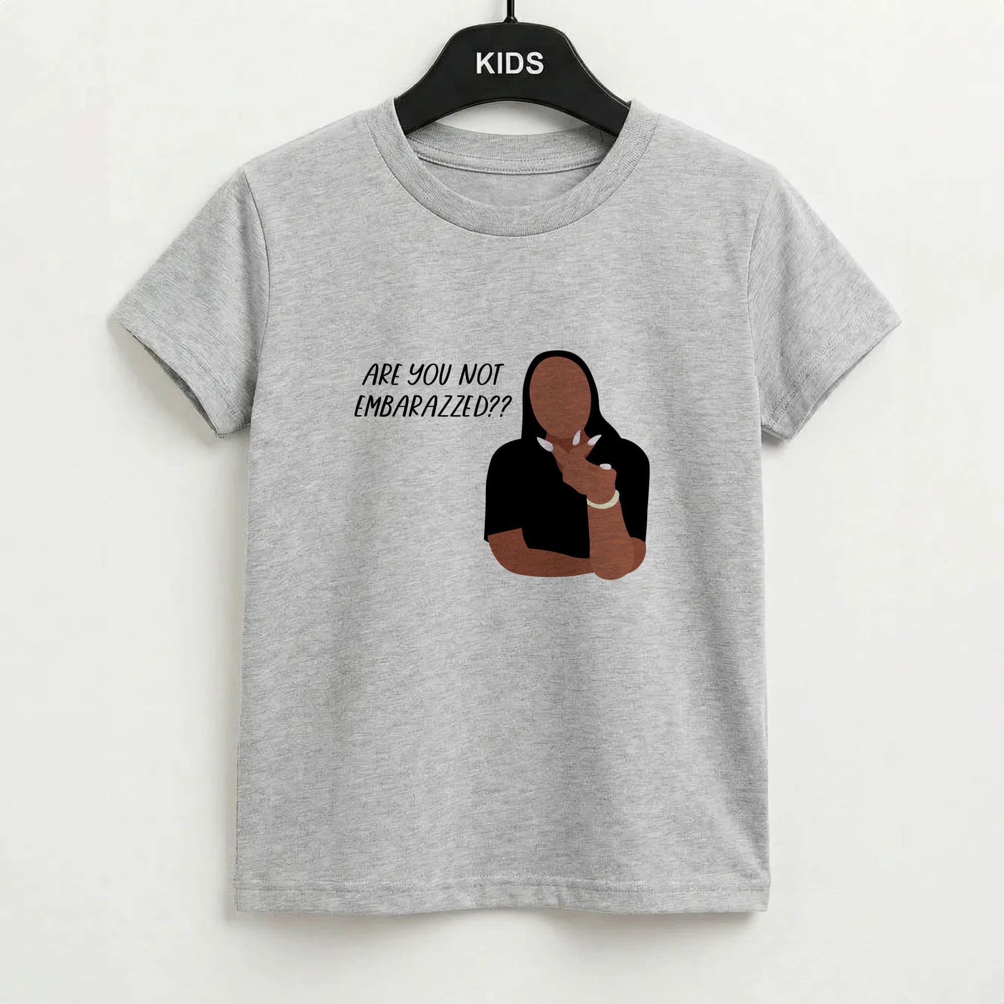 Are You Not Embarazzed? - British Pop Culture Kids T-Shirt