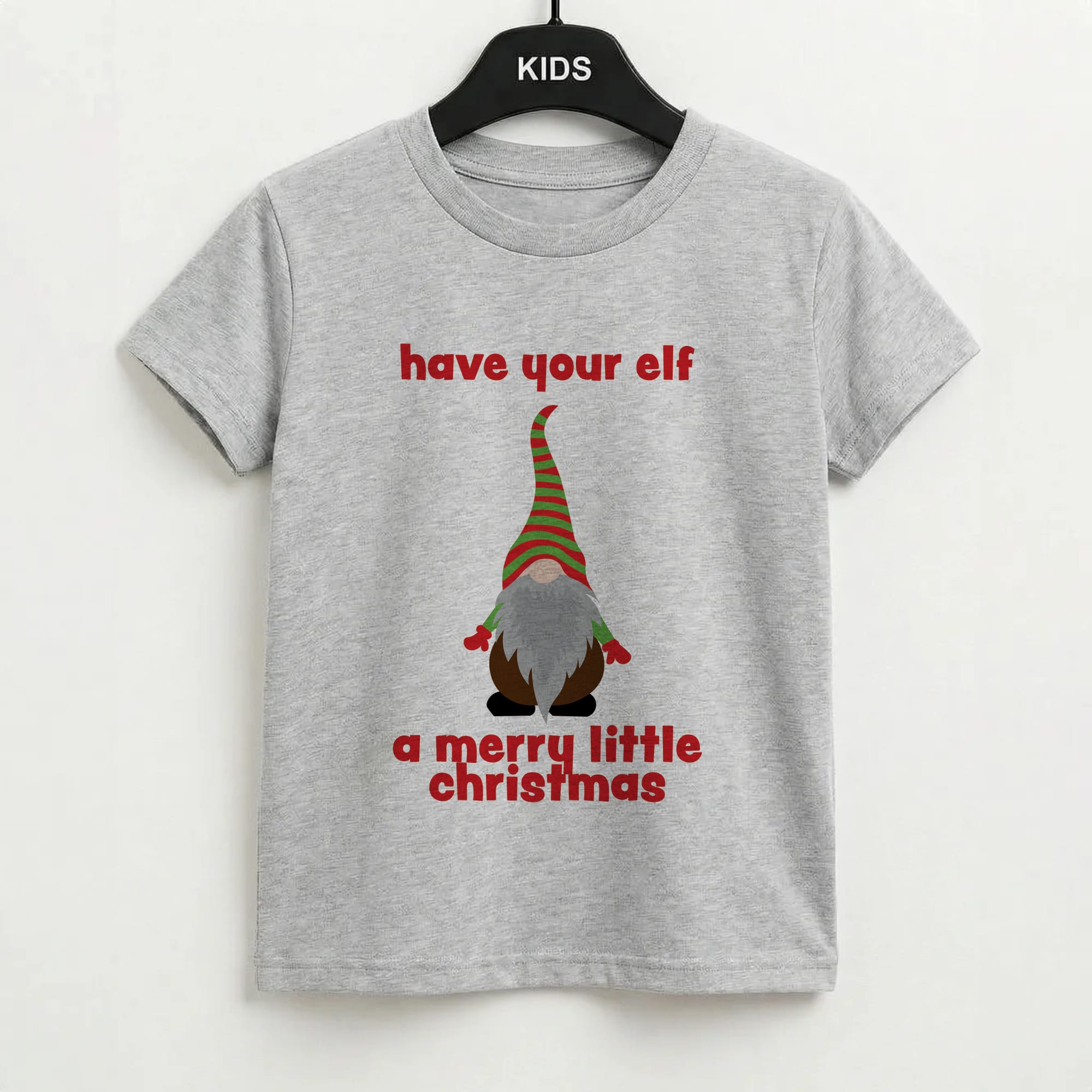 Have Your Elf A Merry Little Christmas Kids T-Shirt