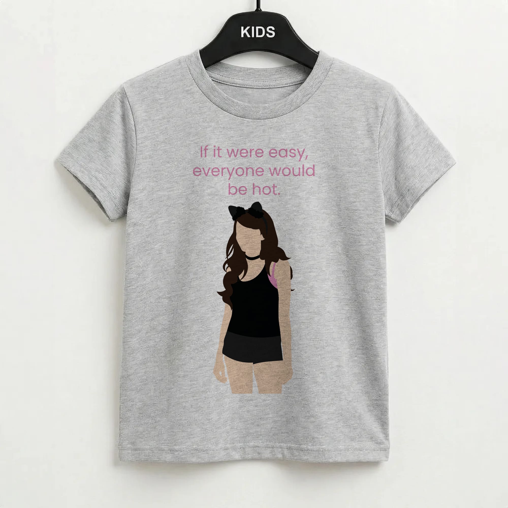 If It Were Easy.. Kids T-Shirt