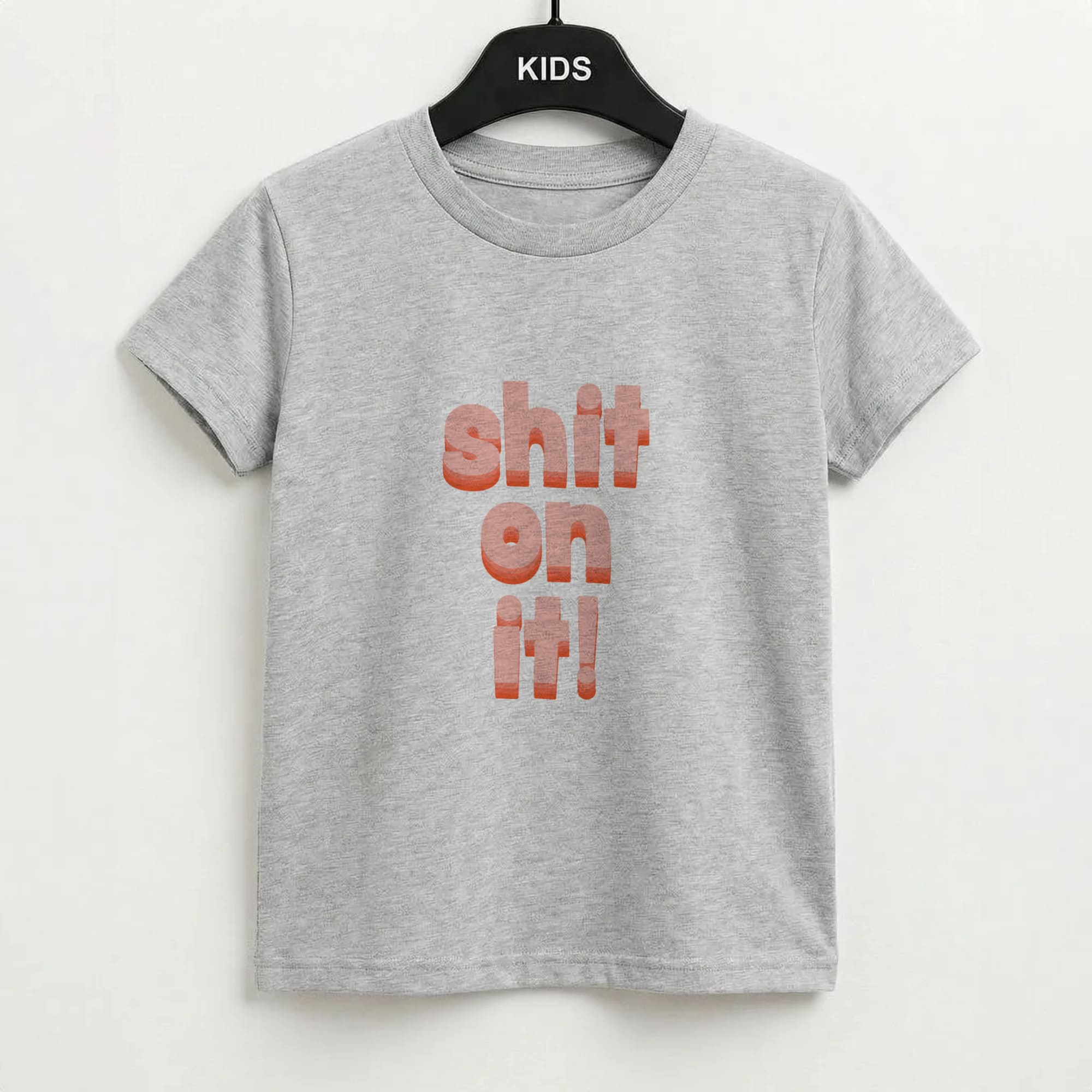 Shit On It - FND Kids T-Shirt