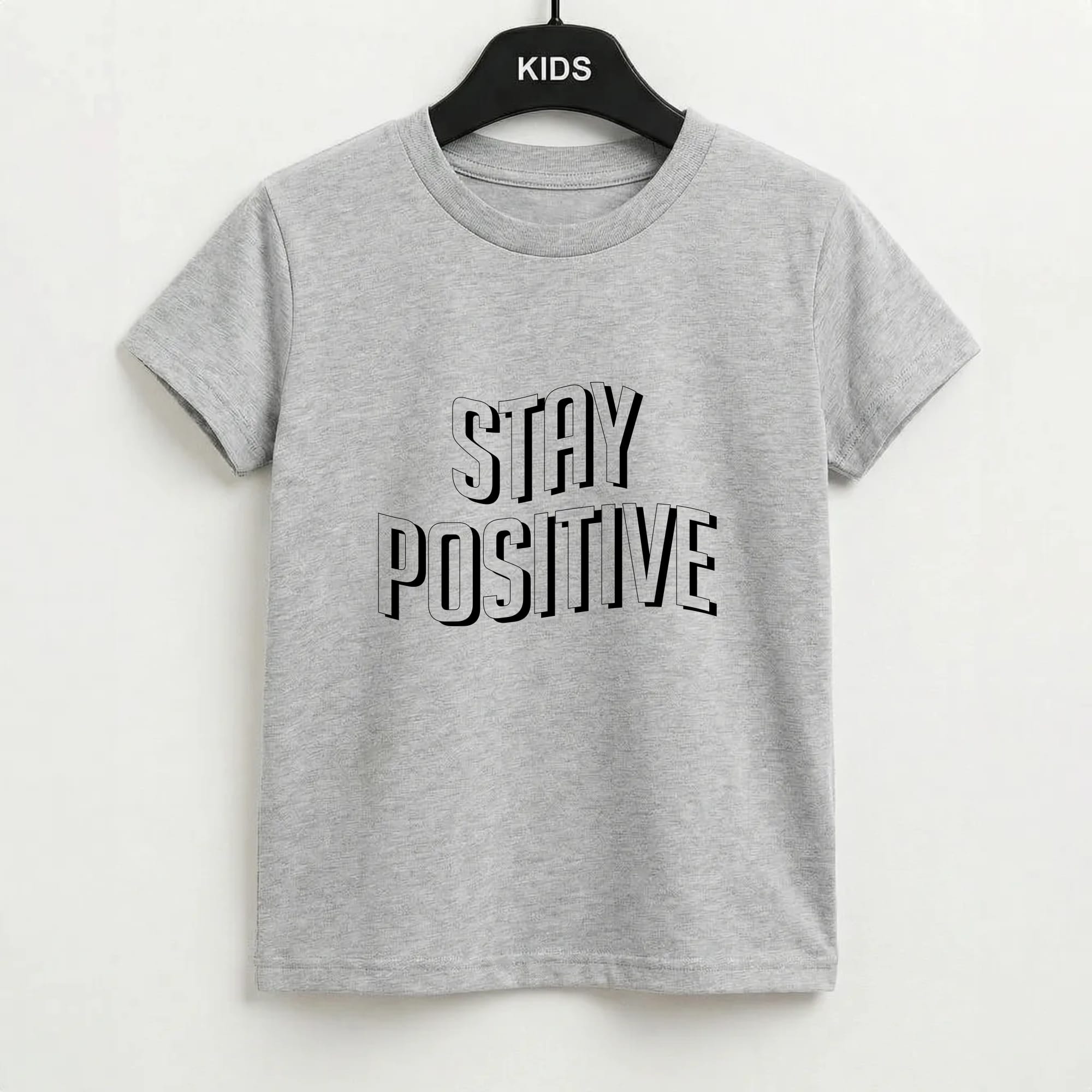Stay Positive Kids T-Shirt
