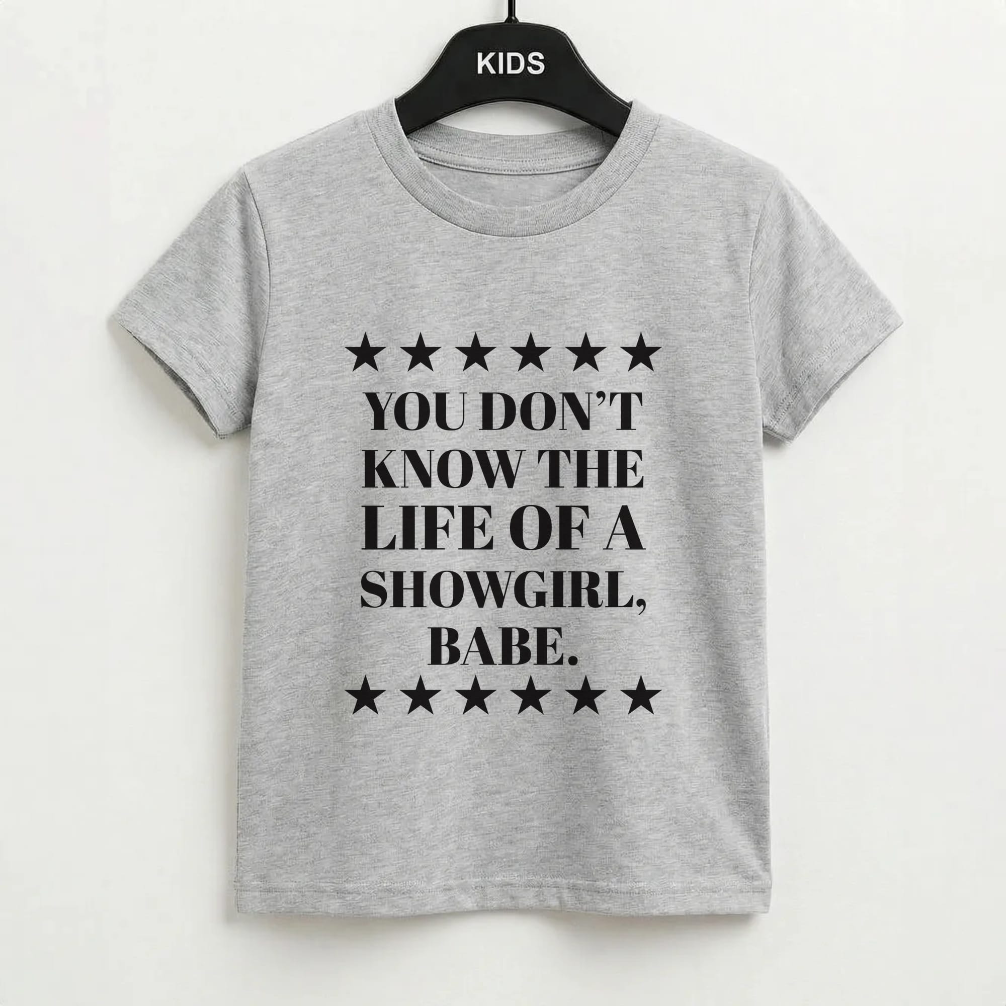 You Don't Know Babe Kids T-Shirt