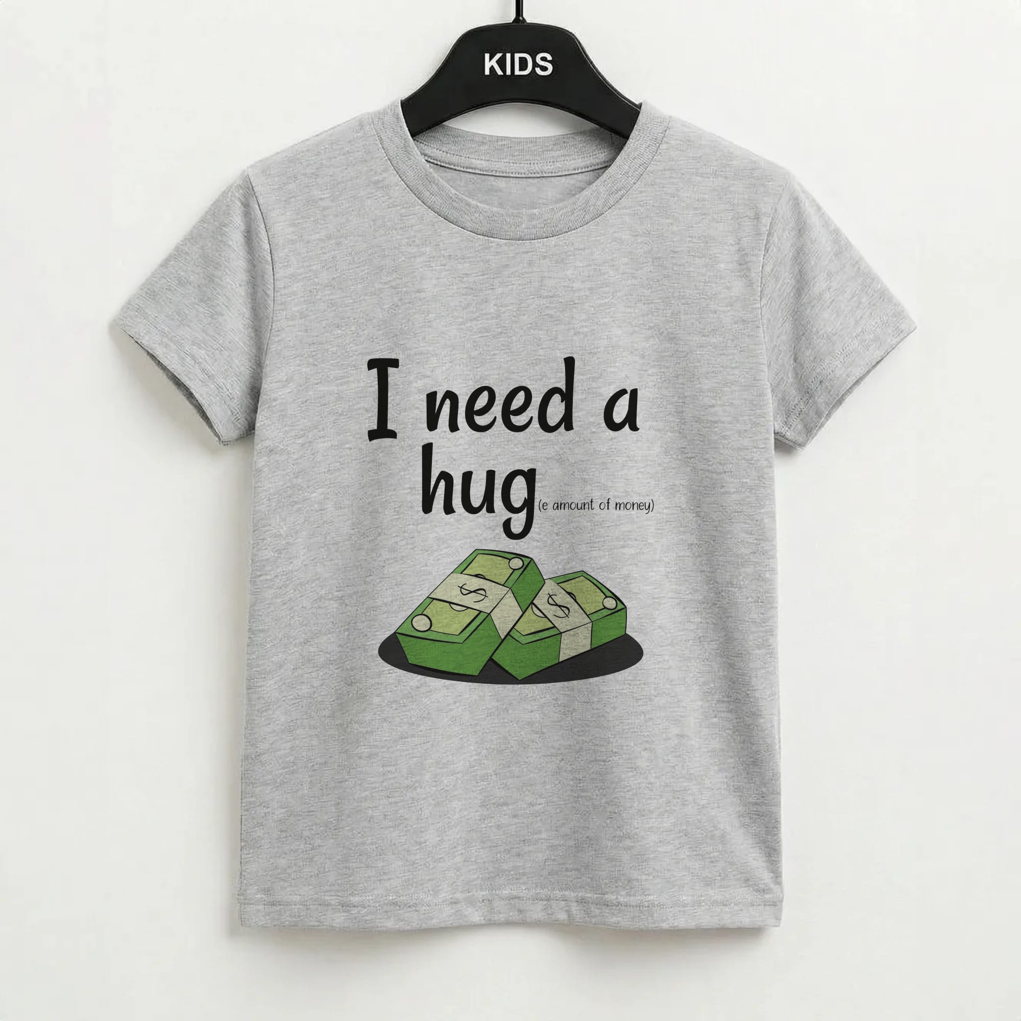 I Need A Hug - Funny Quotes Kids T-Shirt