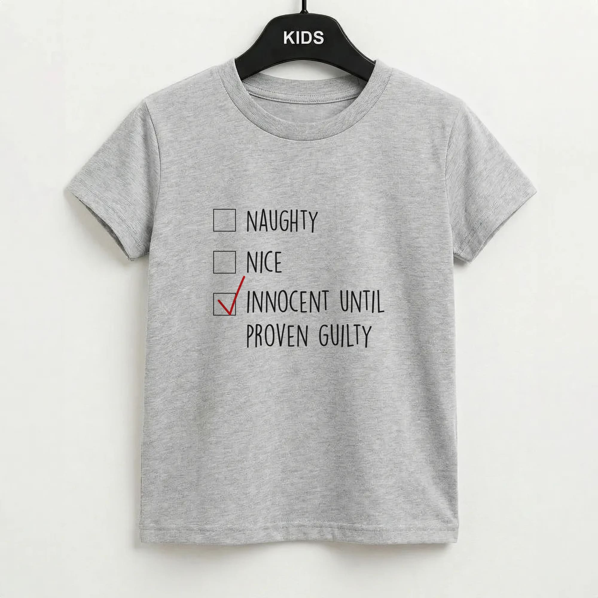 Innocent Until Proven Guilty - Naughty Or Nice Kids T-Shirt