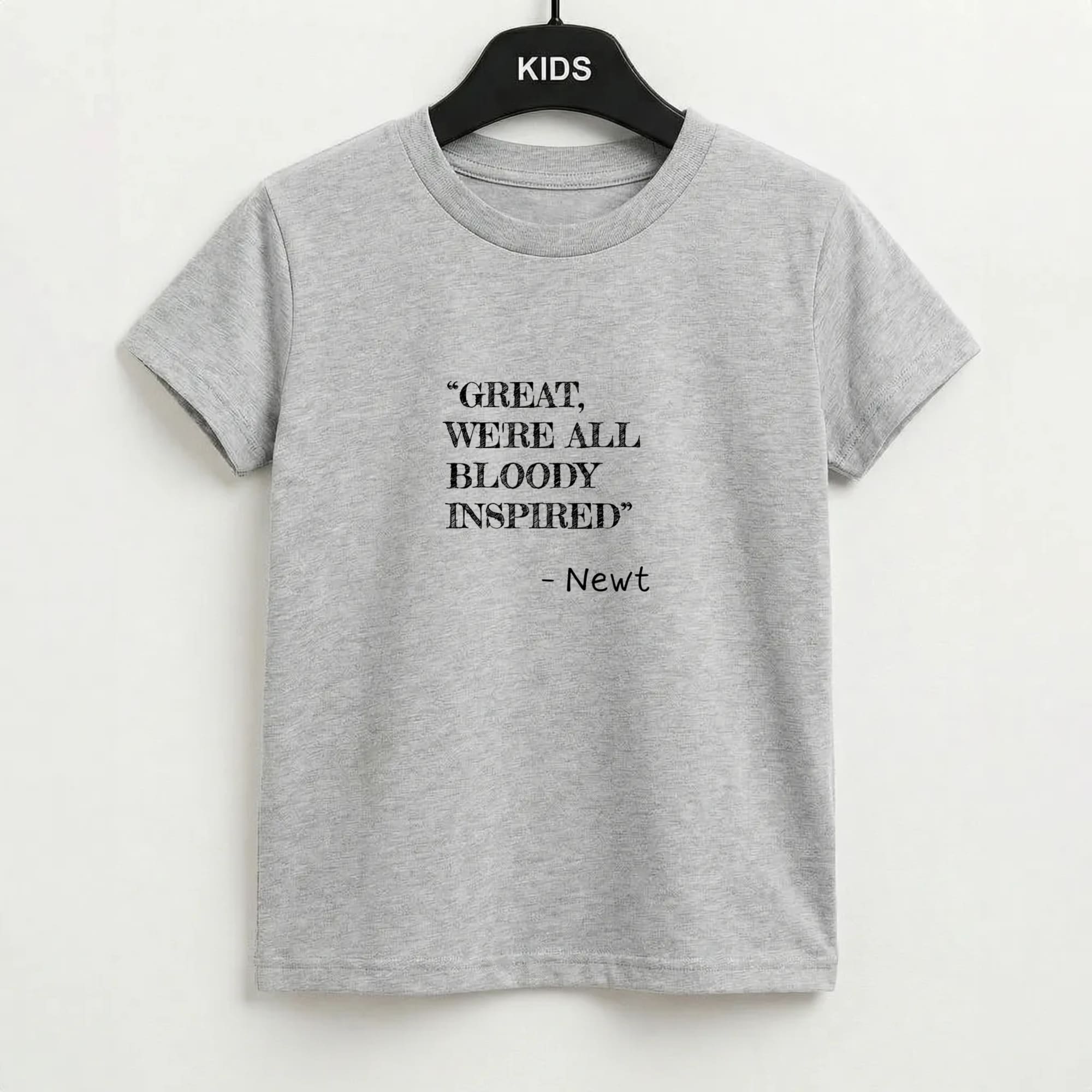 Great, We're All Bloody Inspired - Newt Kids T-Shirt