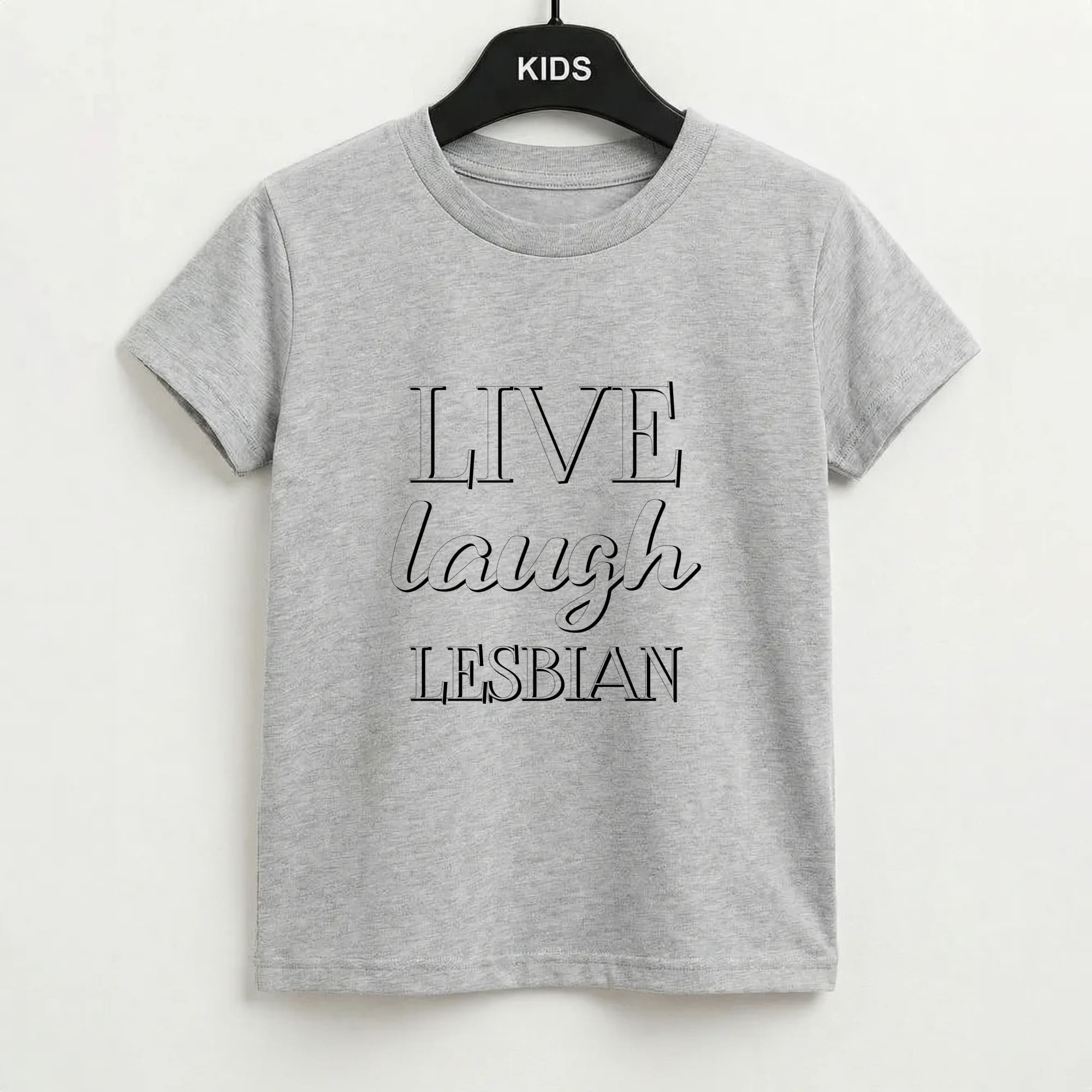 Live Laugh Lesbian - Pride Kids T-Shirt