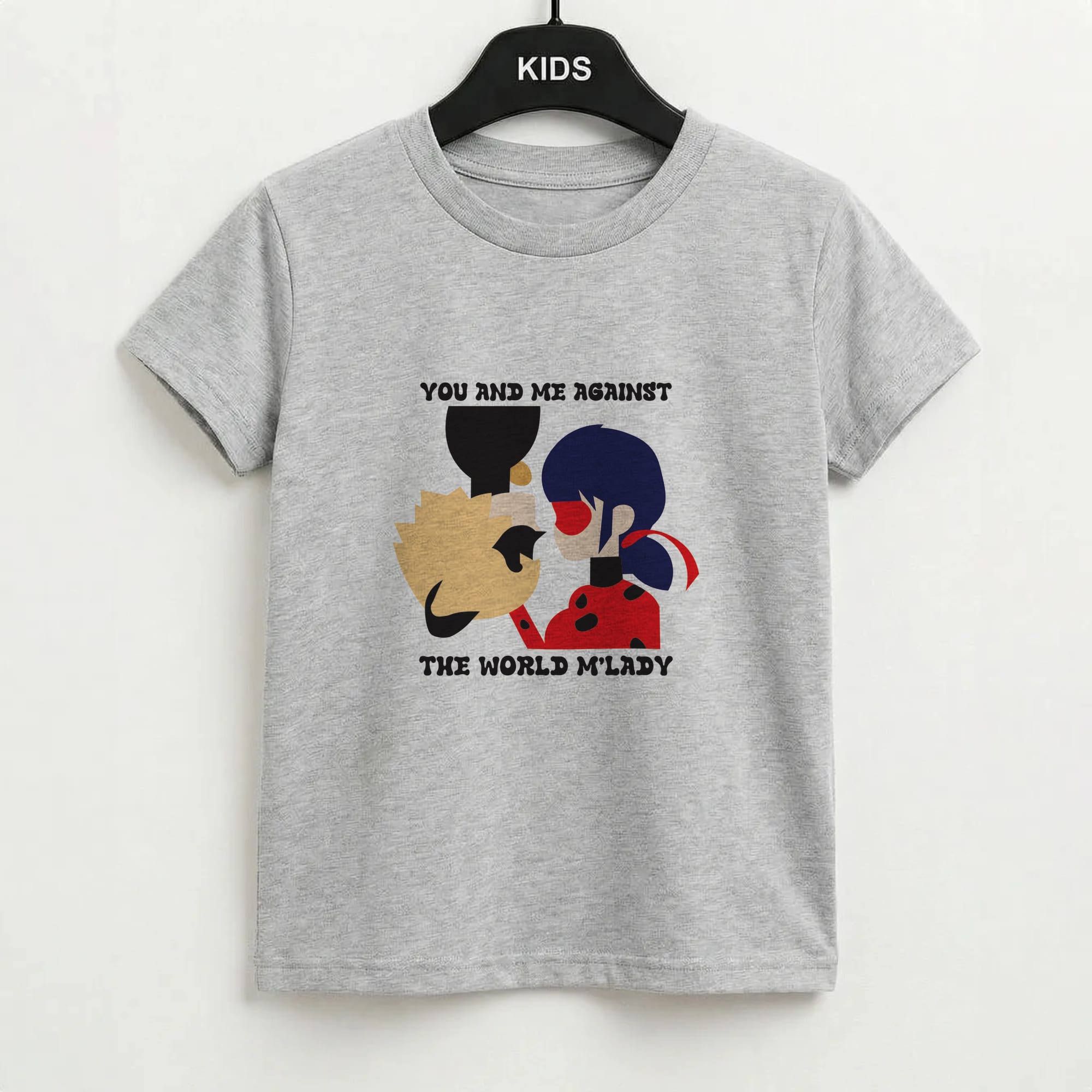 You And Me Against The World M'lady Kids T-Shirt