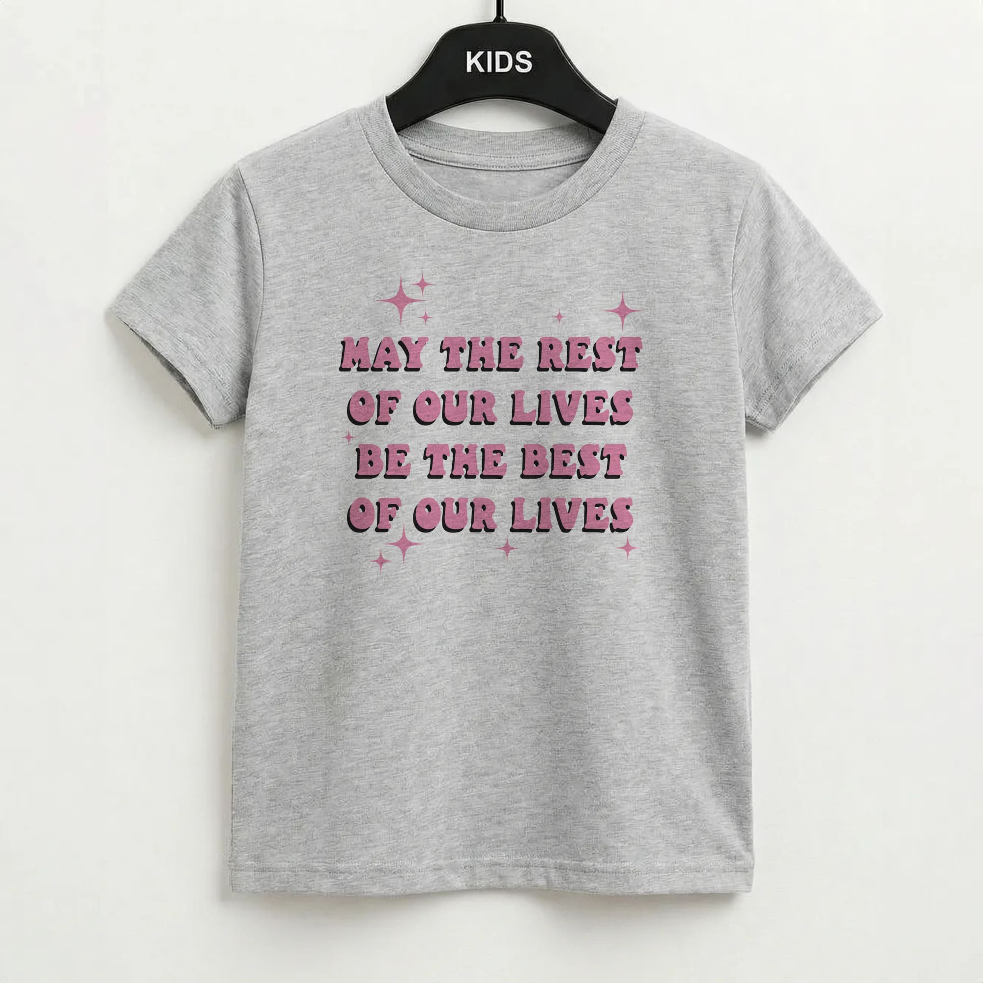 Best Of Our Lives Kids T-Shirt