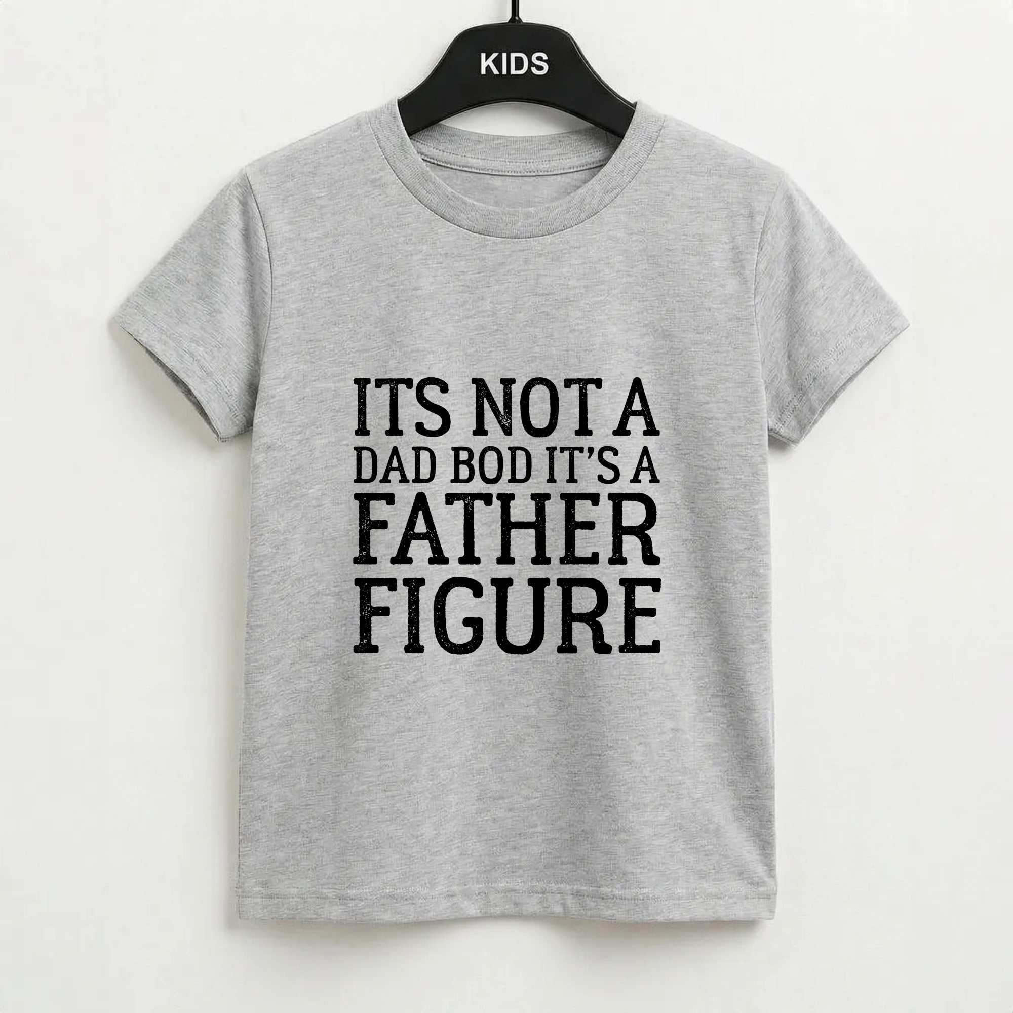 It's Not A Dad Bod Kids T-Shirt