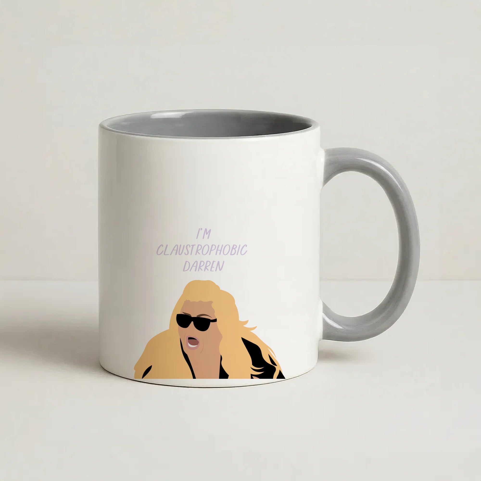 I'm Claustrophobic Darren - British Pop Culture Coffee Grey Mug