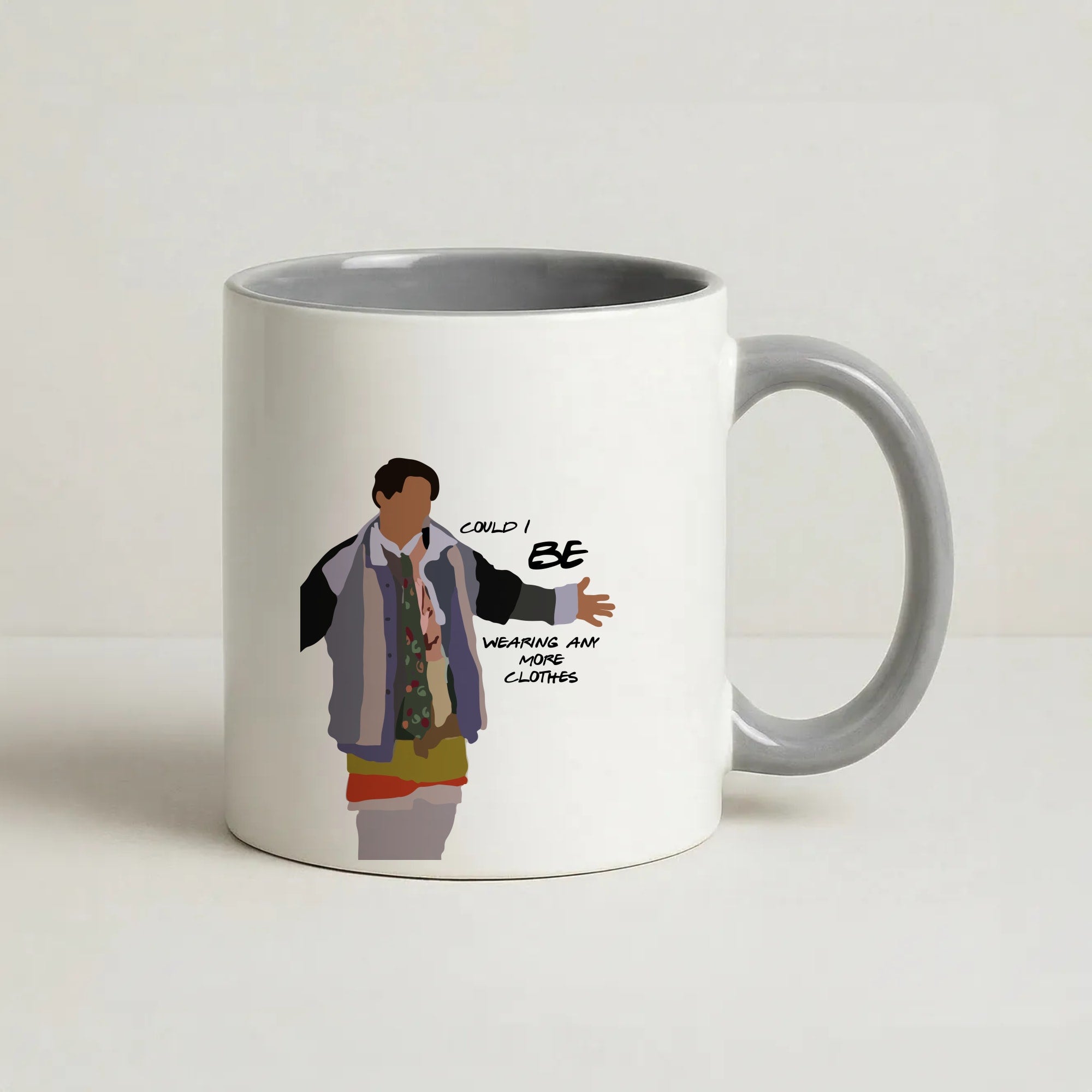 Could I Be Wearing Any More Clothes Coffee Grey Mug