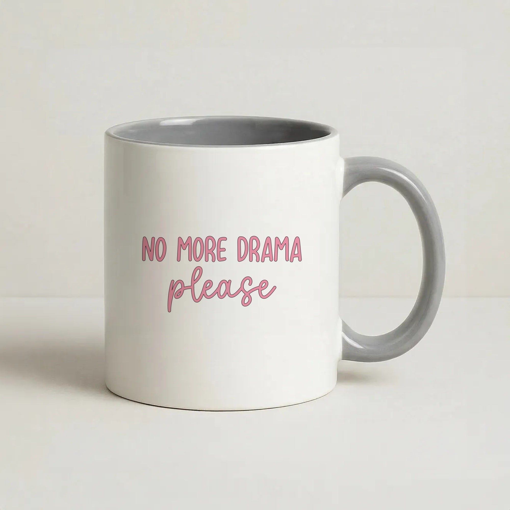 No More Drama Please Coffee Grey Mug
