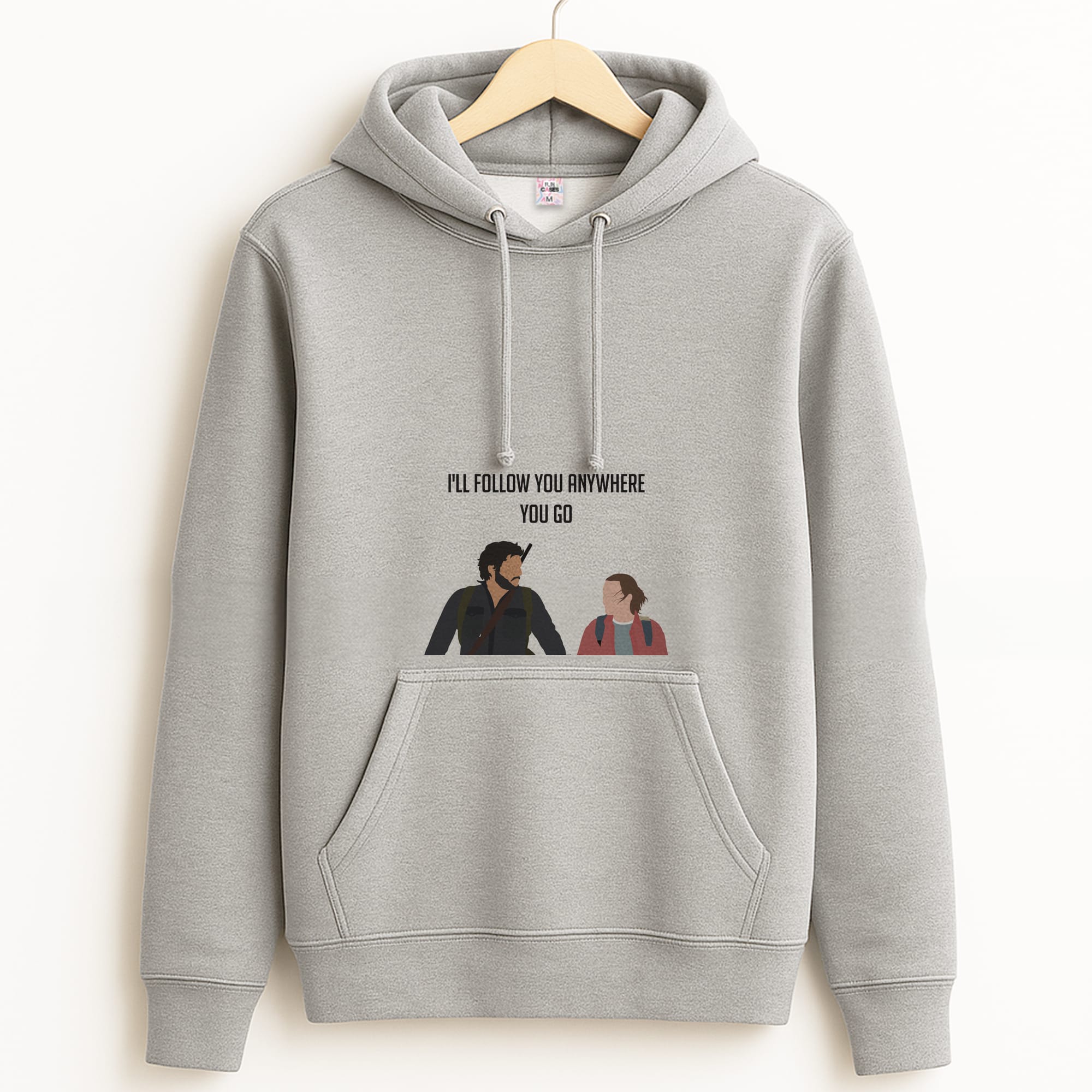 I'll Follow You Anywhere Ellie And Joel Grey Hoodie