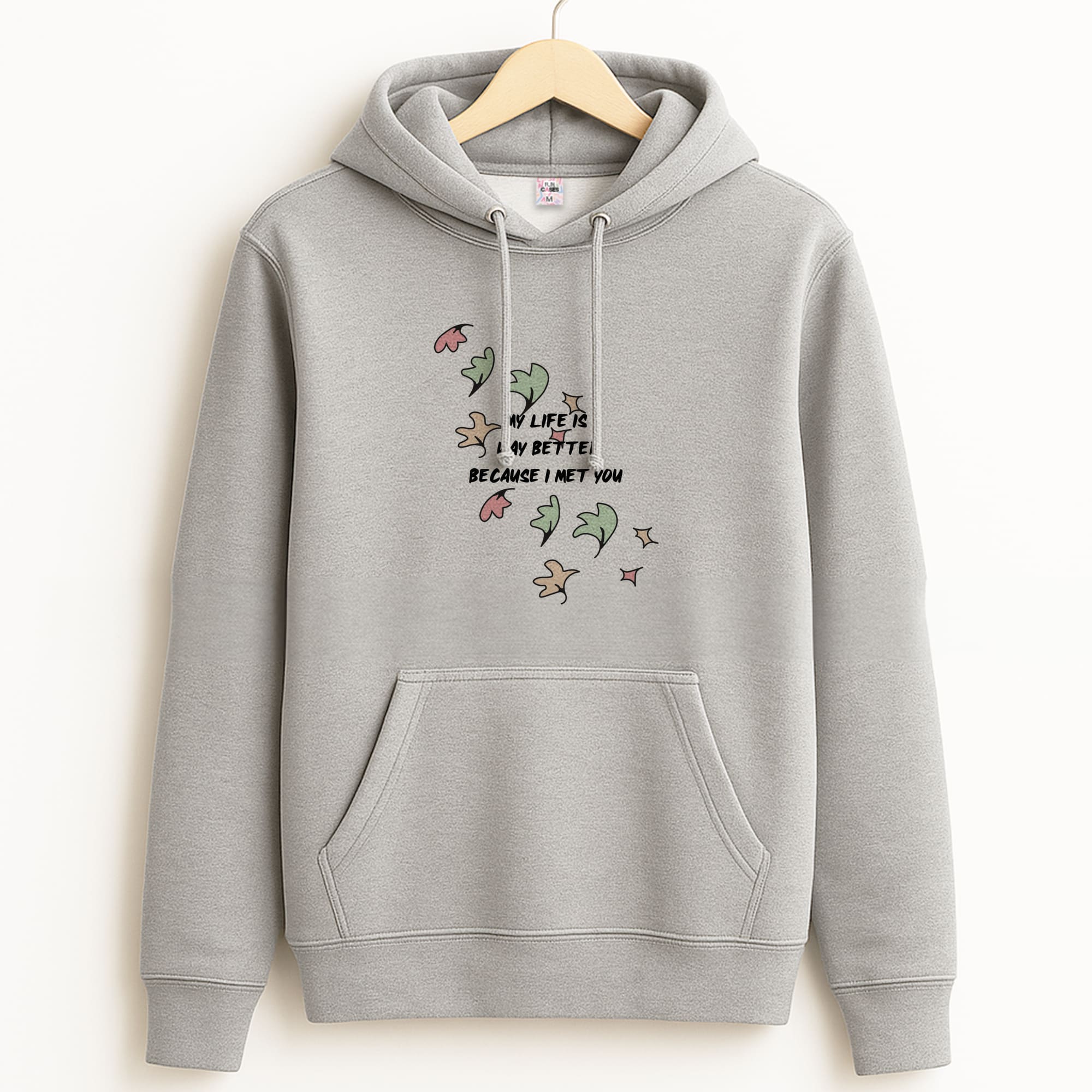 My Life Is Way Better Because I Met You - Heart TV Grey Hoodie