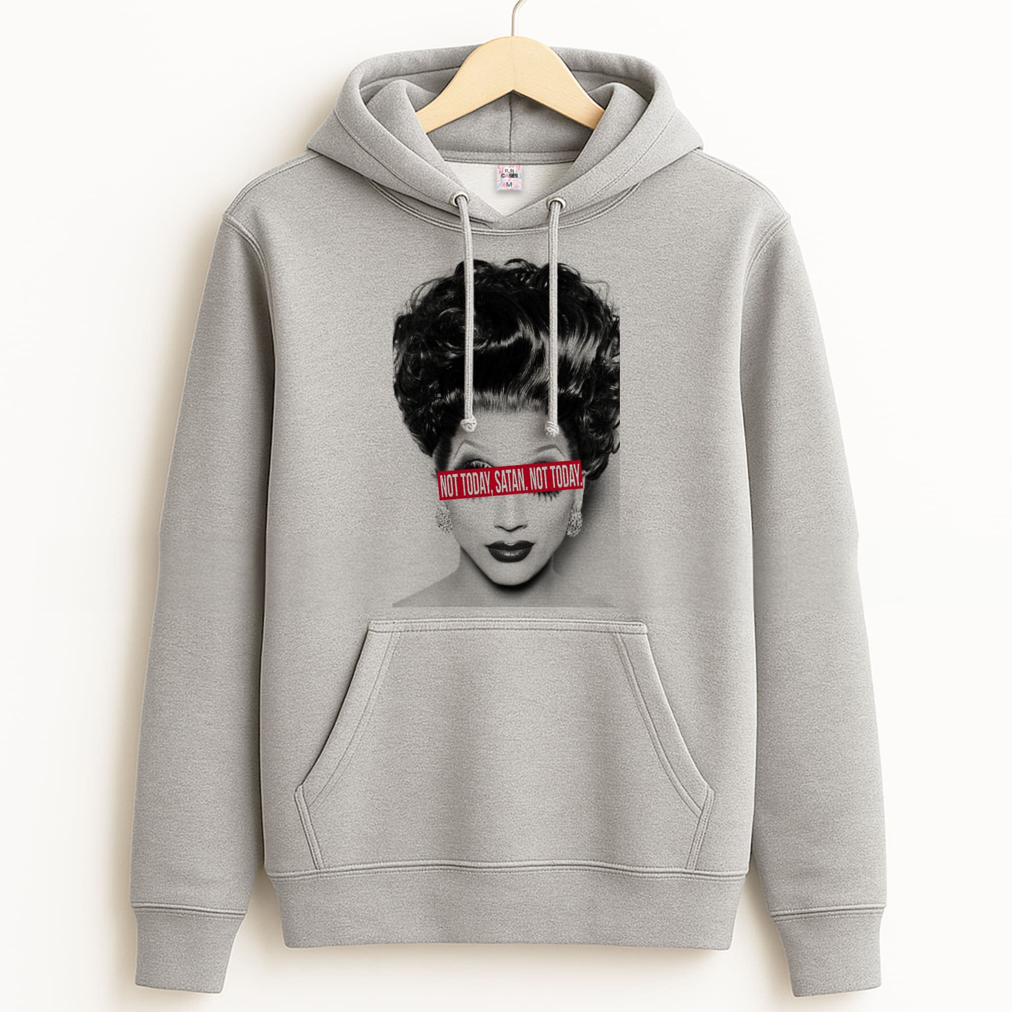 Not Today, Satan. Not Today - Drag Queen's Drag Race Grey Hoodie