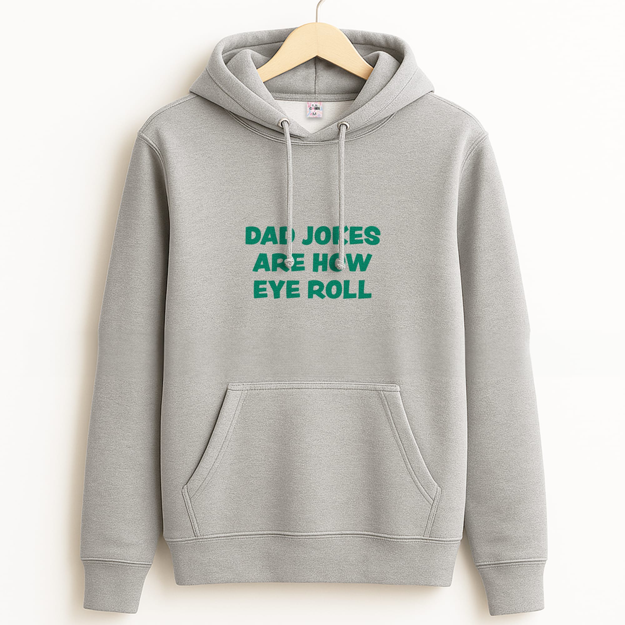 Dad Jokes Are How Eye Roll Grey Hoodie