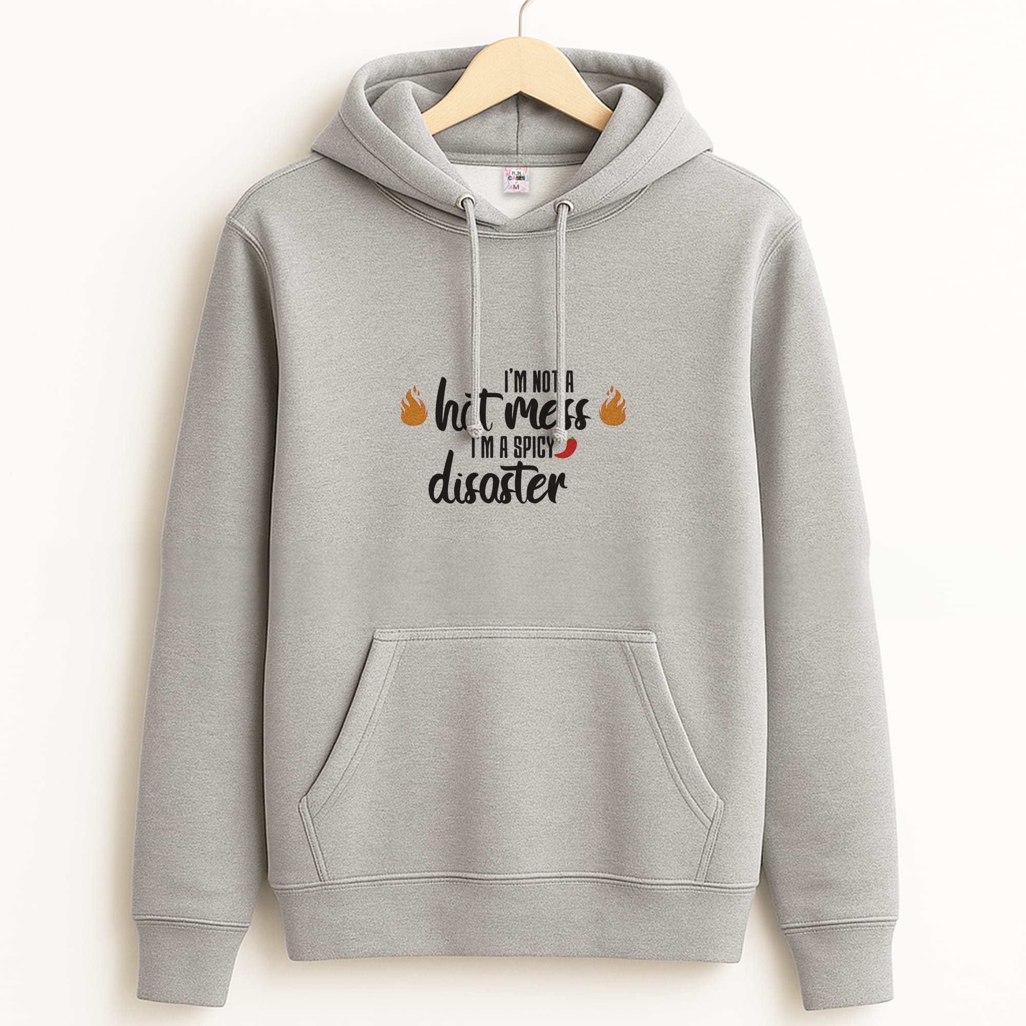 I'm A Spicy Disaster - Funny Quotes Hoodie
