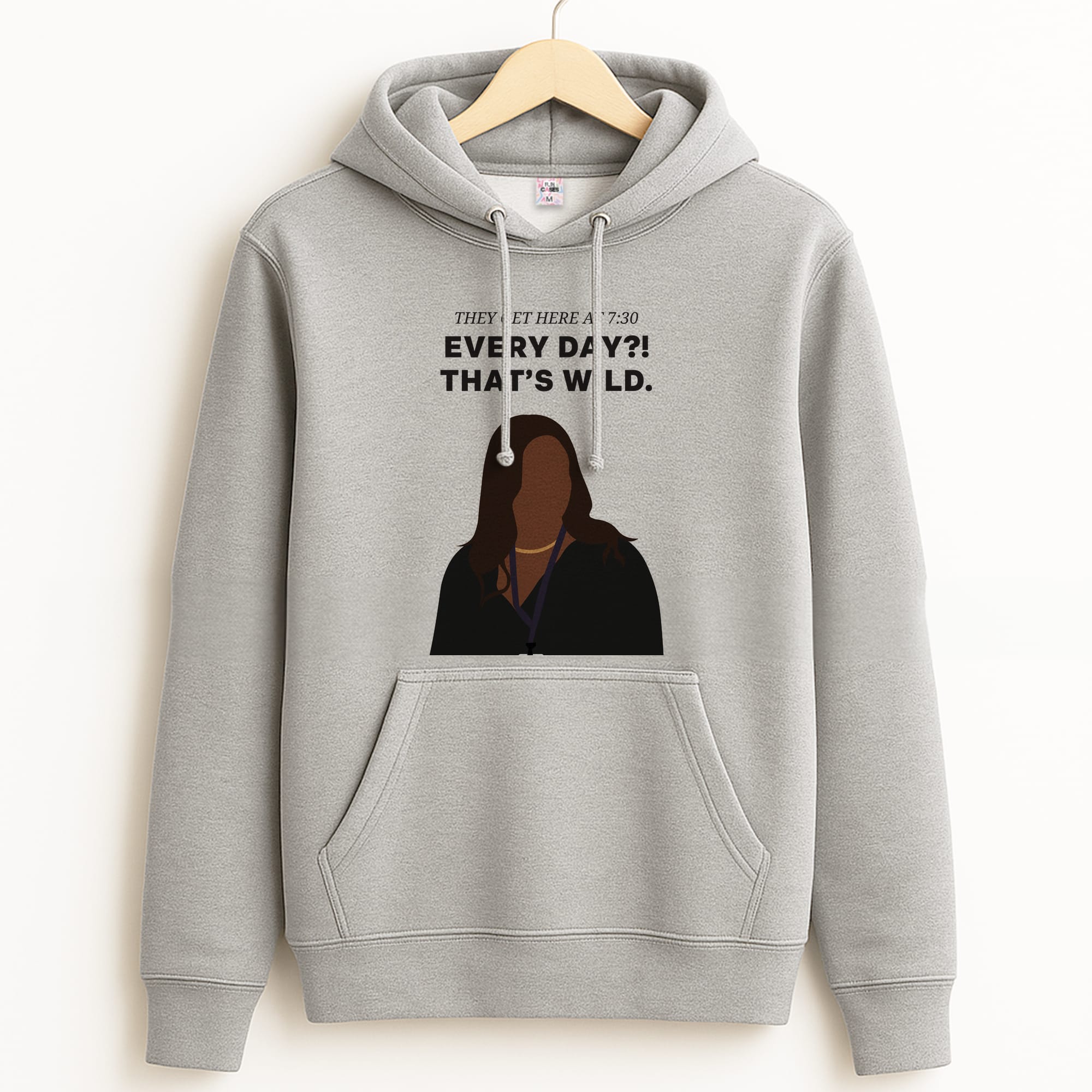 Every Day?! That's Wild Grey Hoodie