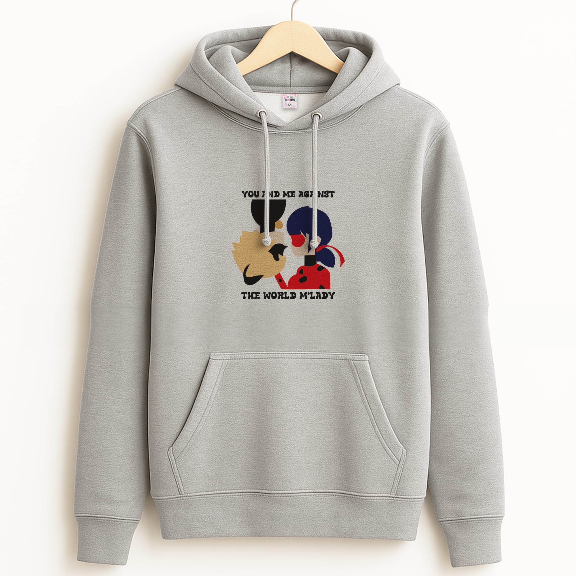 You And Me Against The World M'lady Grey Hoodie
