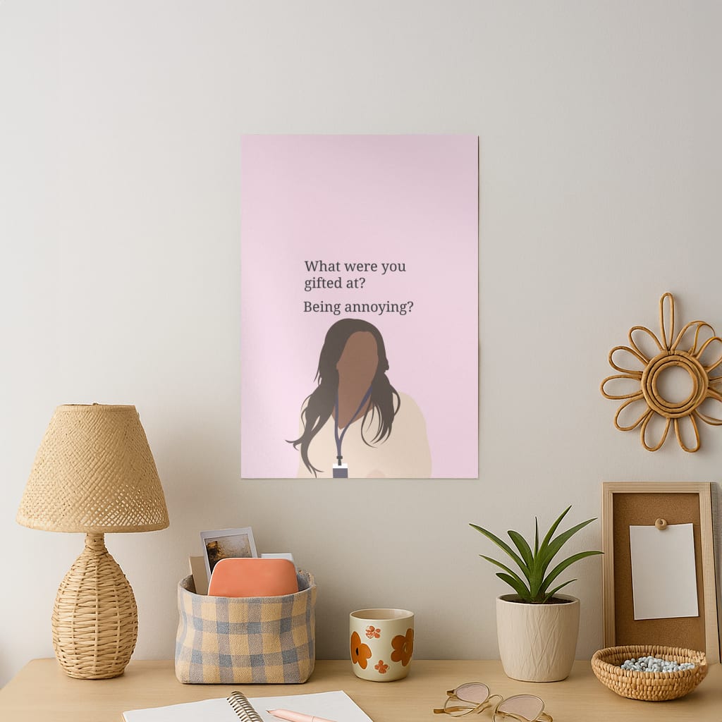 Gifted At Being Annoying Art Print